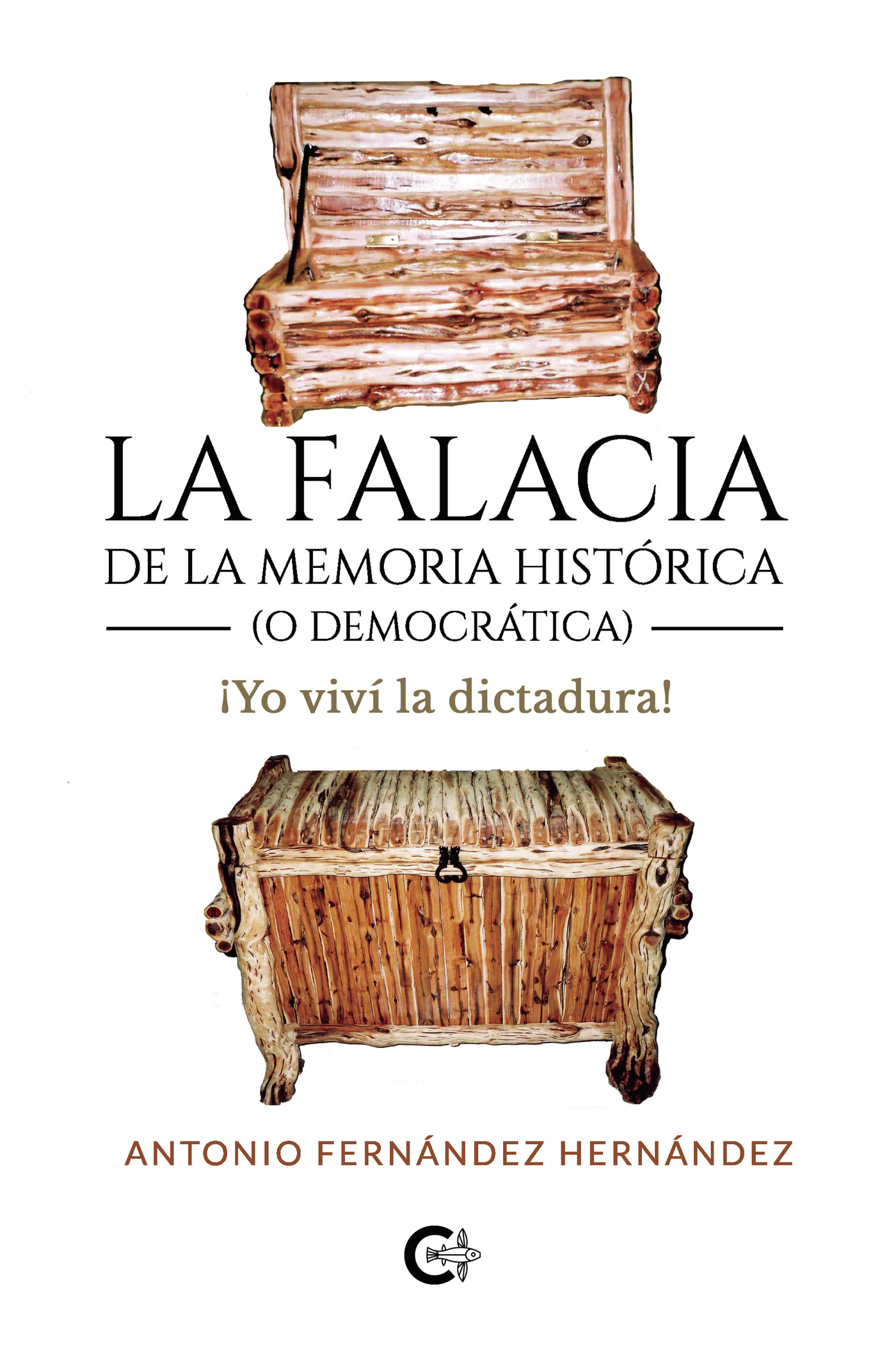 Portada de La falacia de la memoria histórica (o democrática)