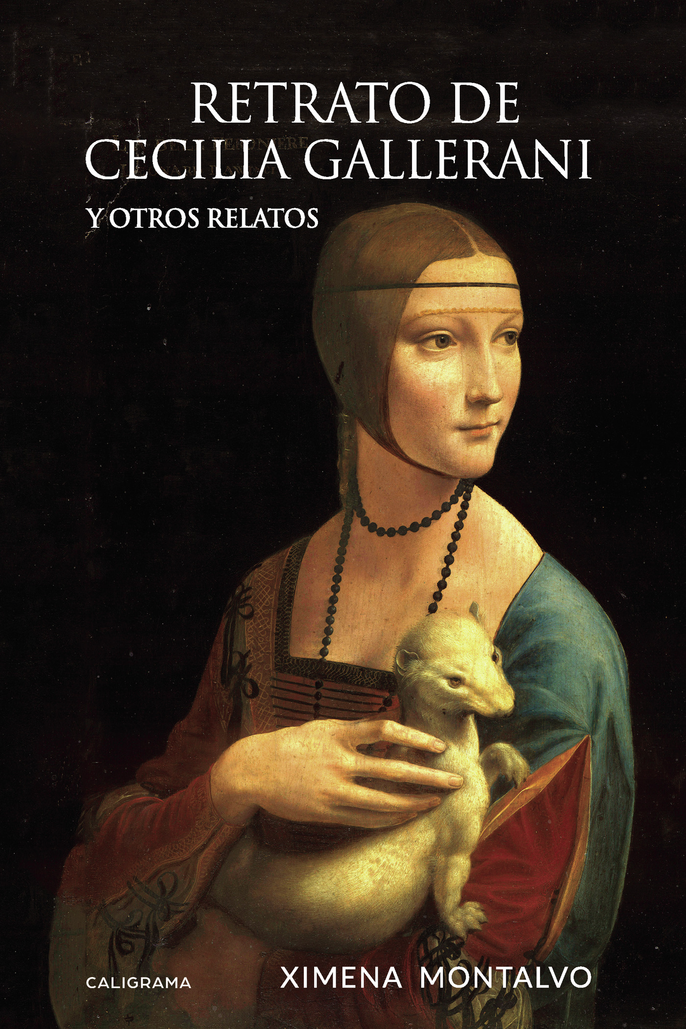 Portada de Retrato de Cecilia Gallerani · Ximena Montalvo