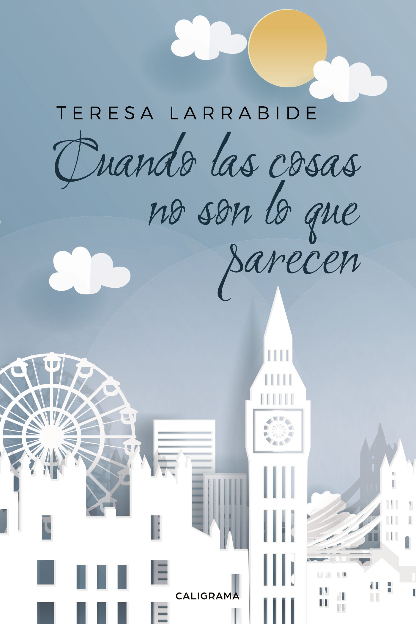 Portada de Cuando las cosas no son lo que parecen