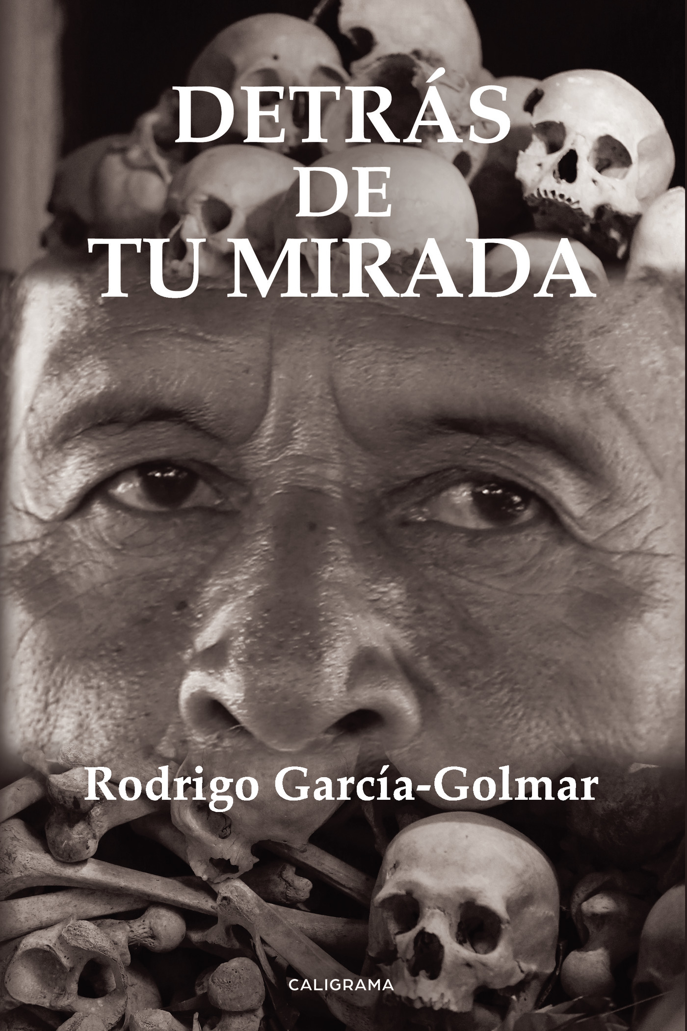 Portada de Detrás de tu mirada · Rodrigo García-Golmar