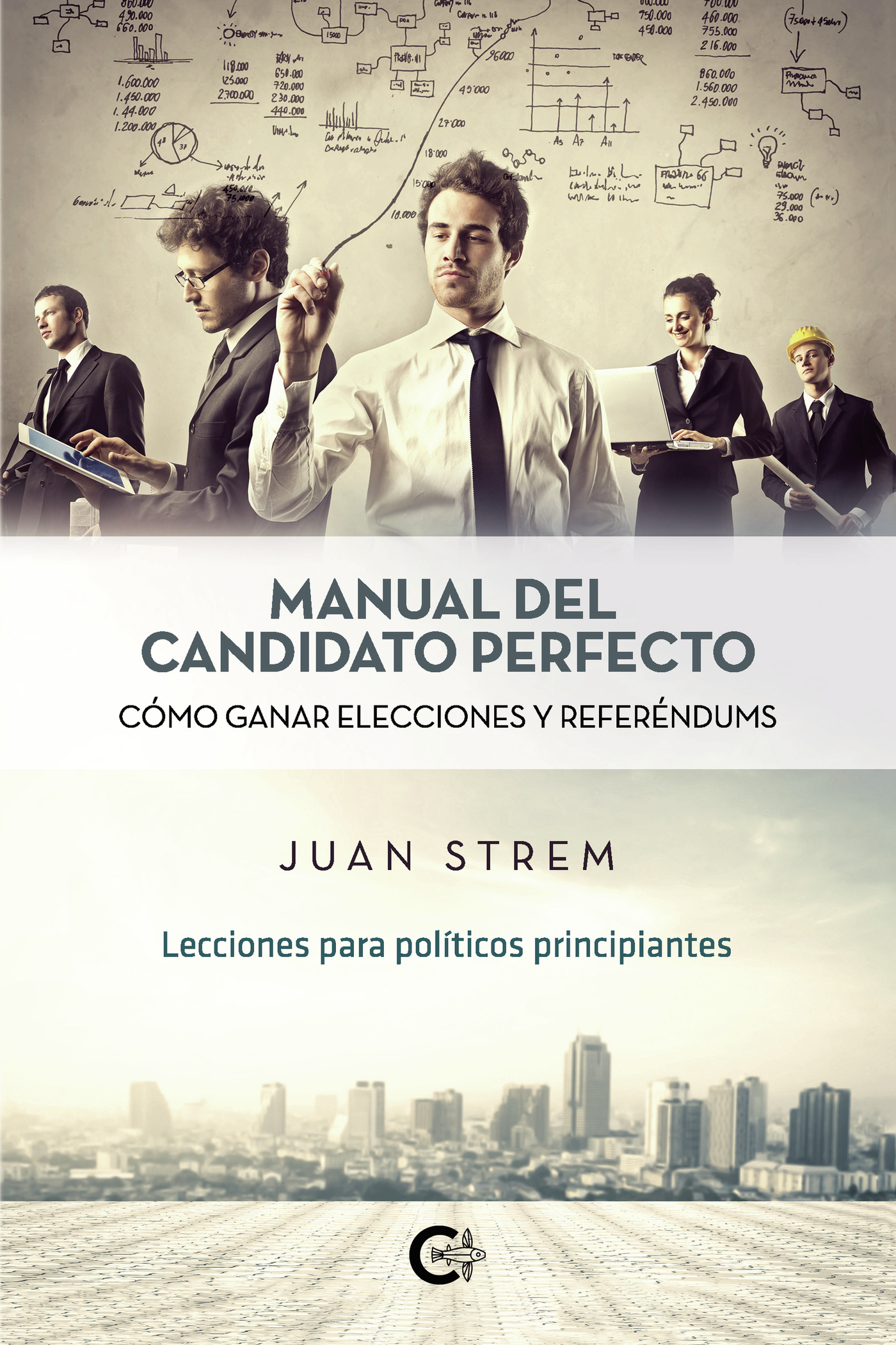 Portada de Manual del candidato perfecto