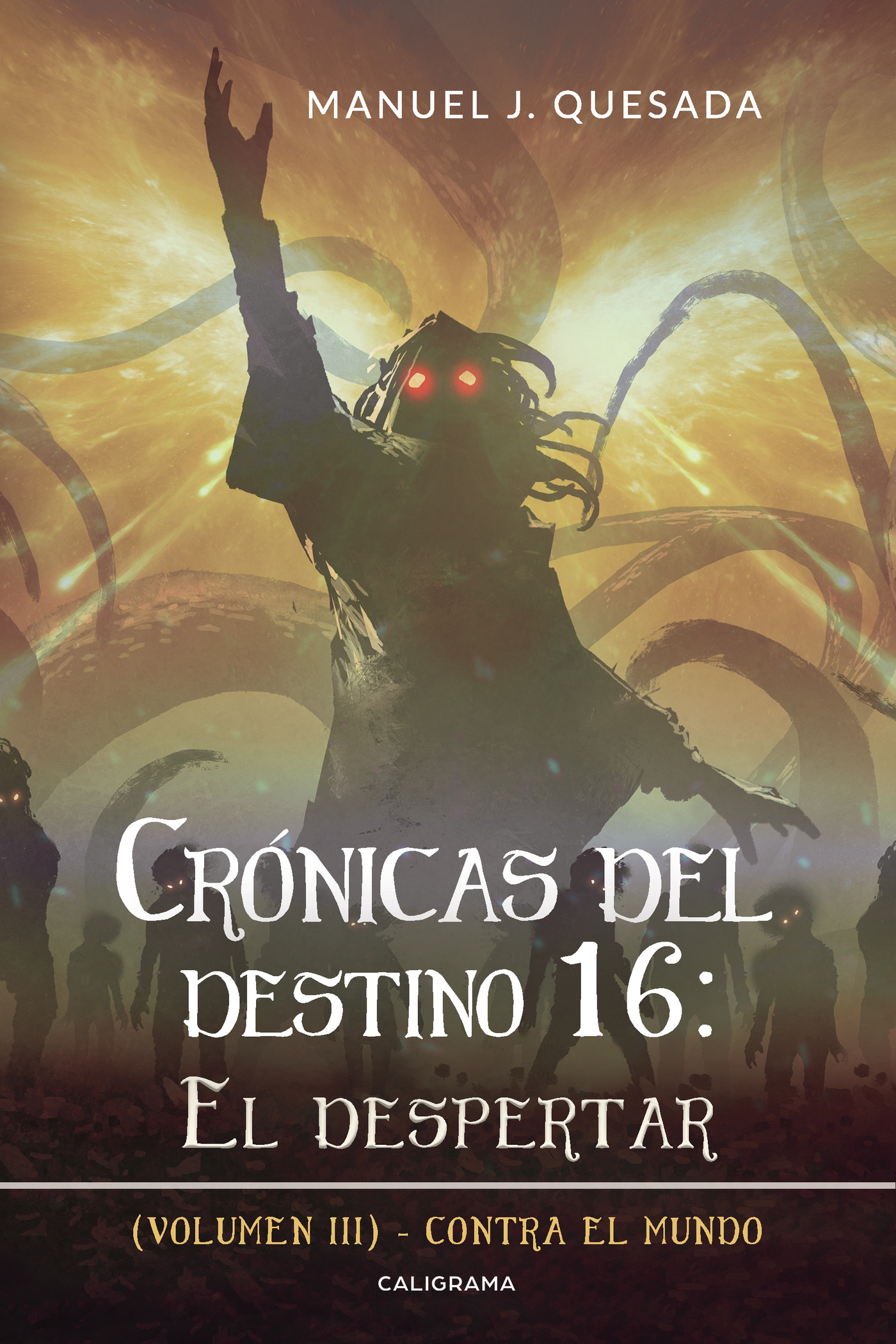 Portada de Crónicas del destino 16: El despertar (Volumen III)