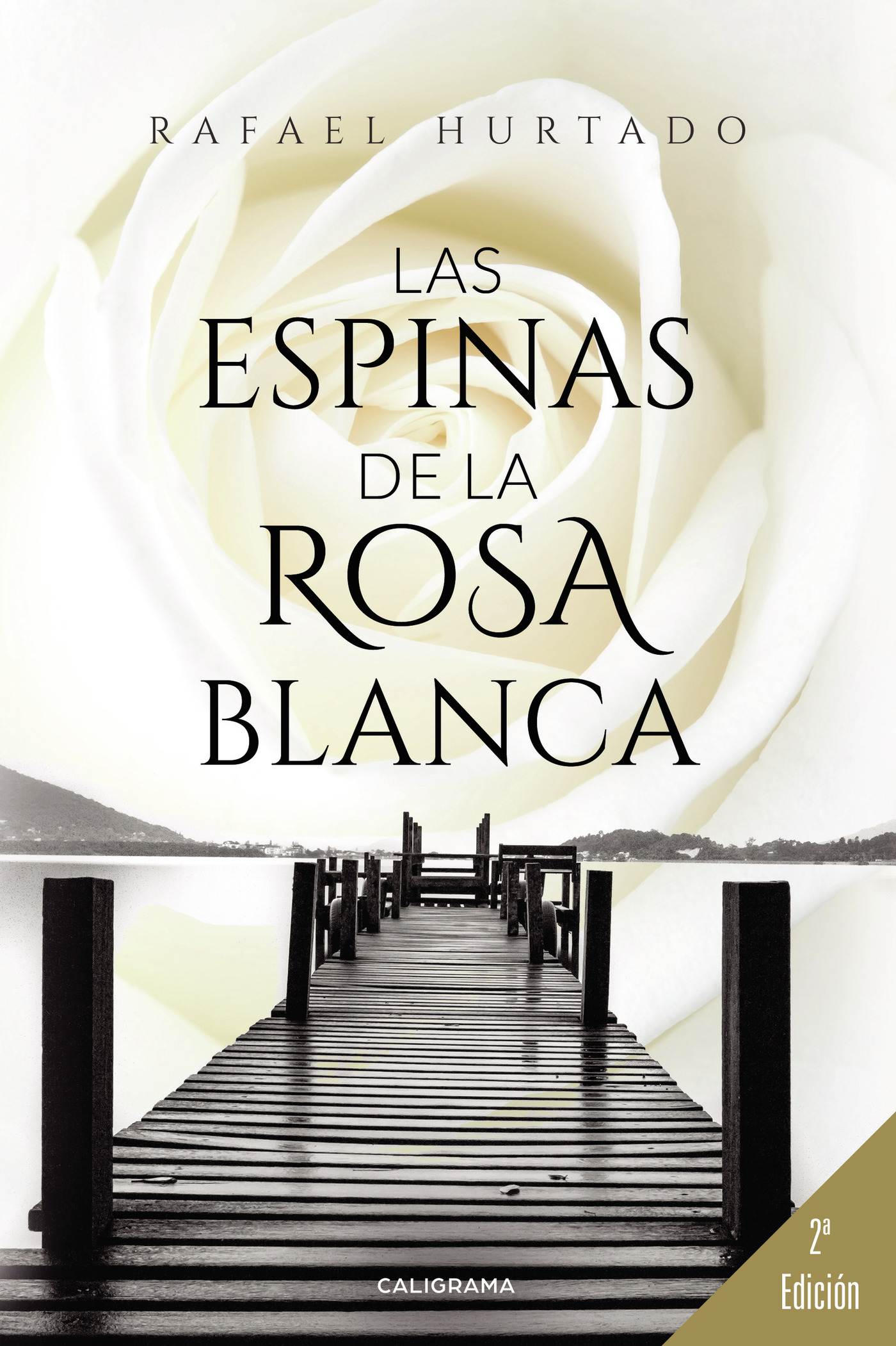 Portada de Las espinas de la rosa blanca