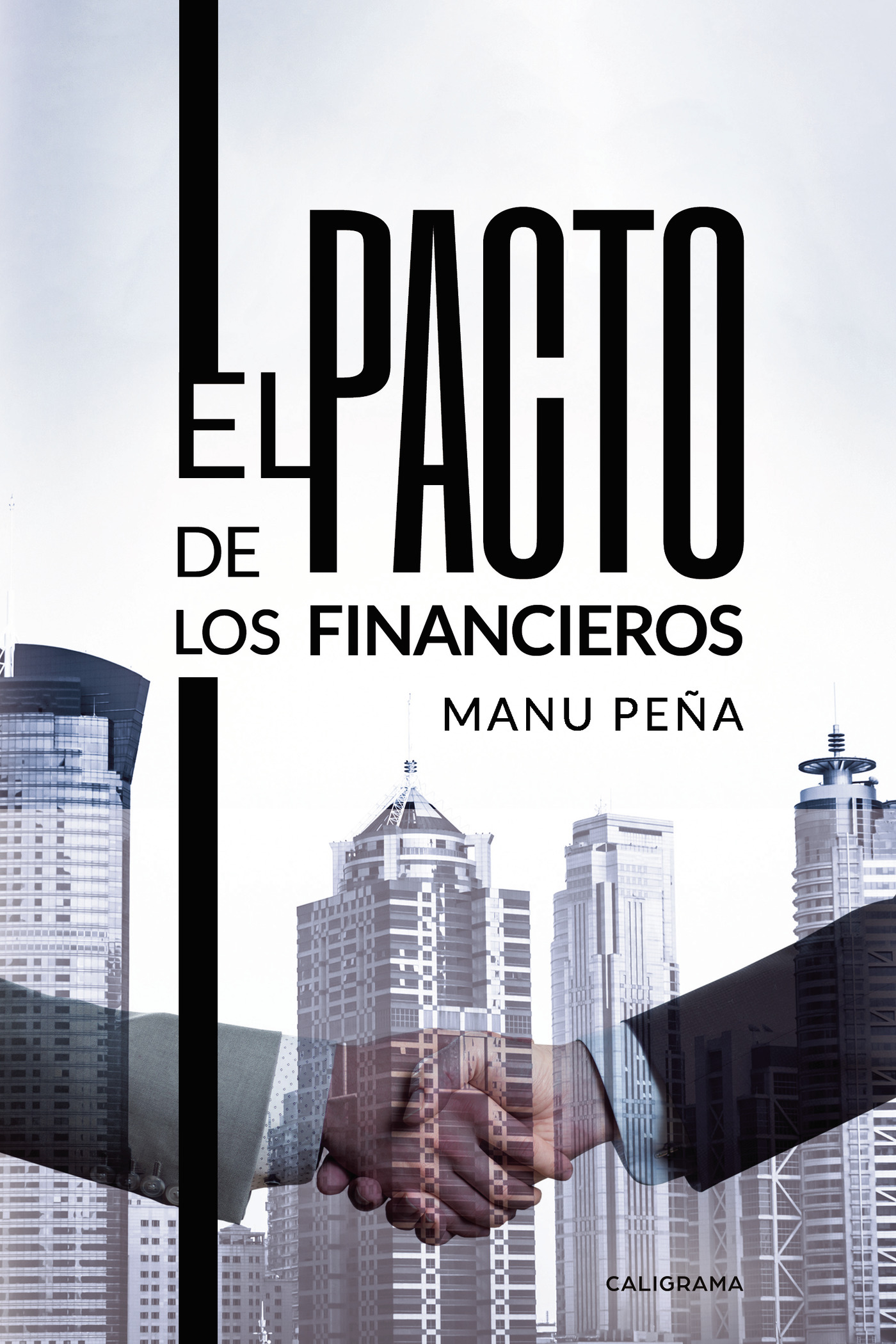 Portada de El pacto de los financieros · Manu Peña