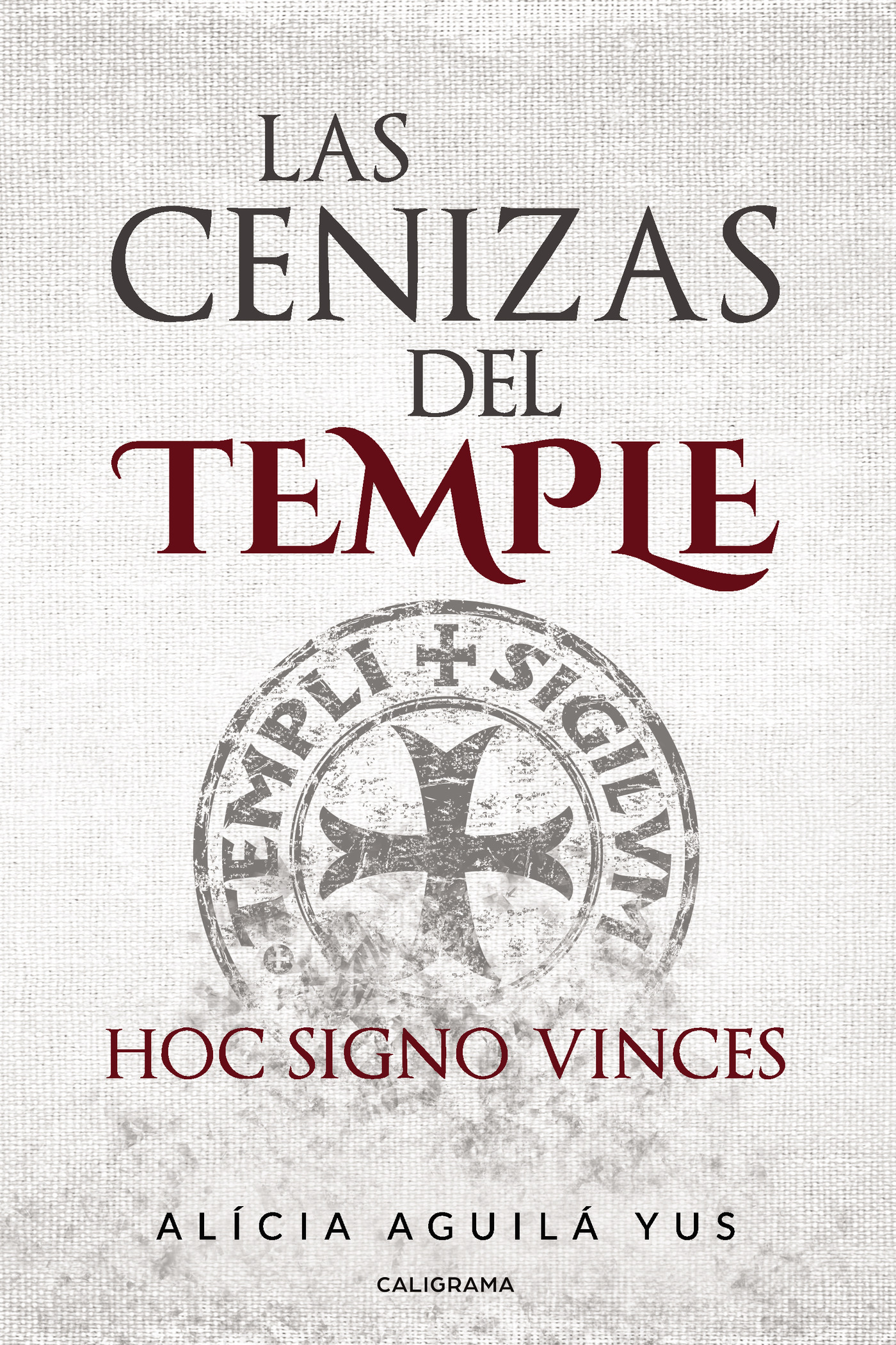 Portada de Las cenizas del Temple · Alícia Aguilá Yus
