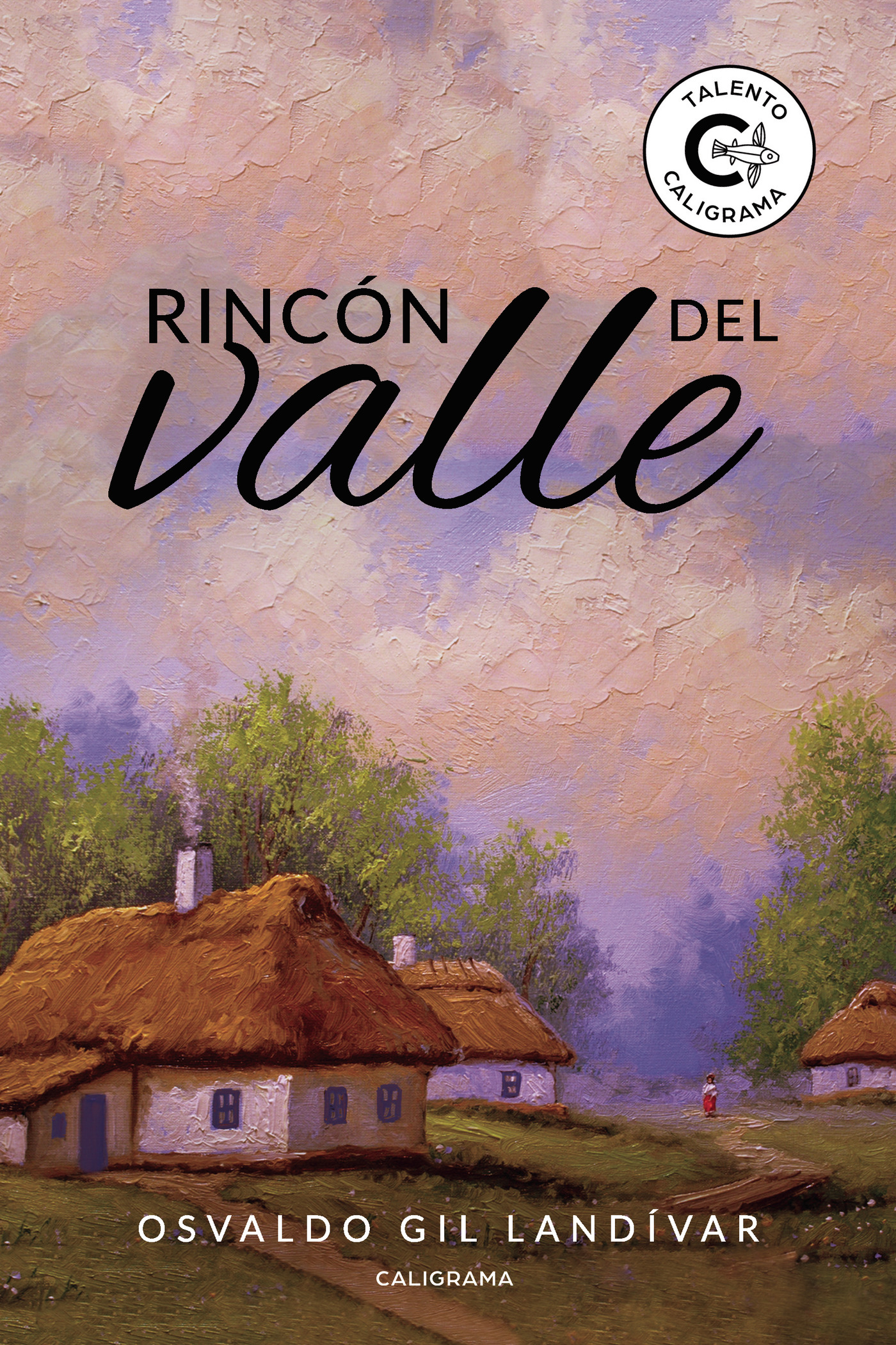 Portada de Rincón del Valle · Osvaldo Gil Landívar