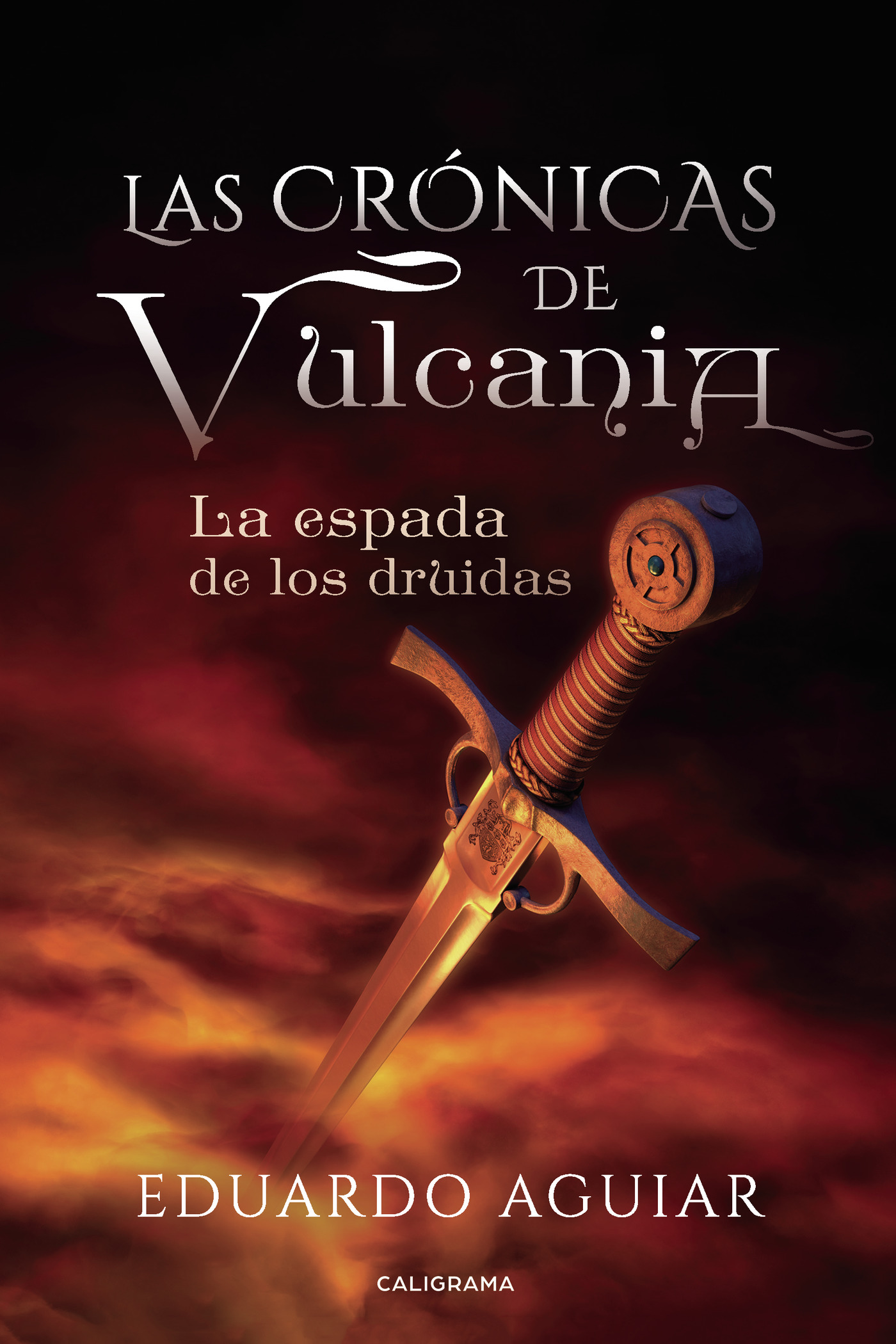 Portada de Las Crónicas de Vulcania · Eduardo Aguiar