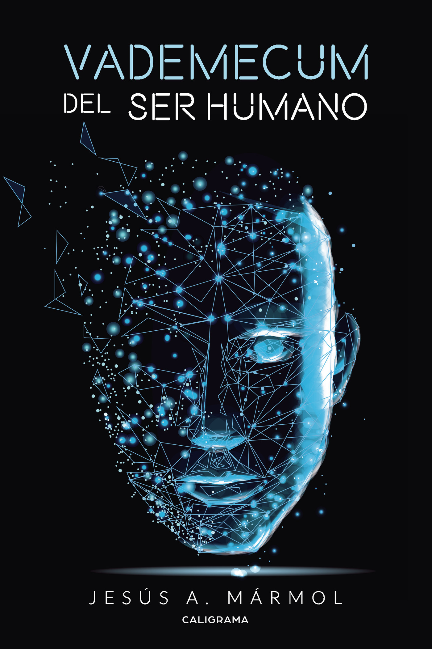 Portada de Vademecum del Ser Humano · Jesús A Mármol