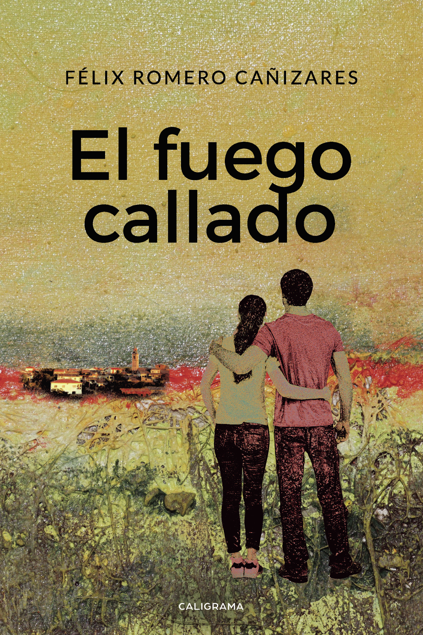 Portada de El fuego callado · Félix Romero Cañizares