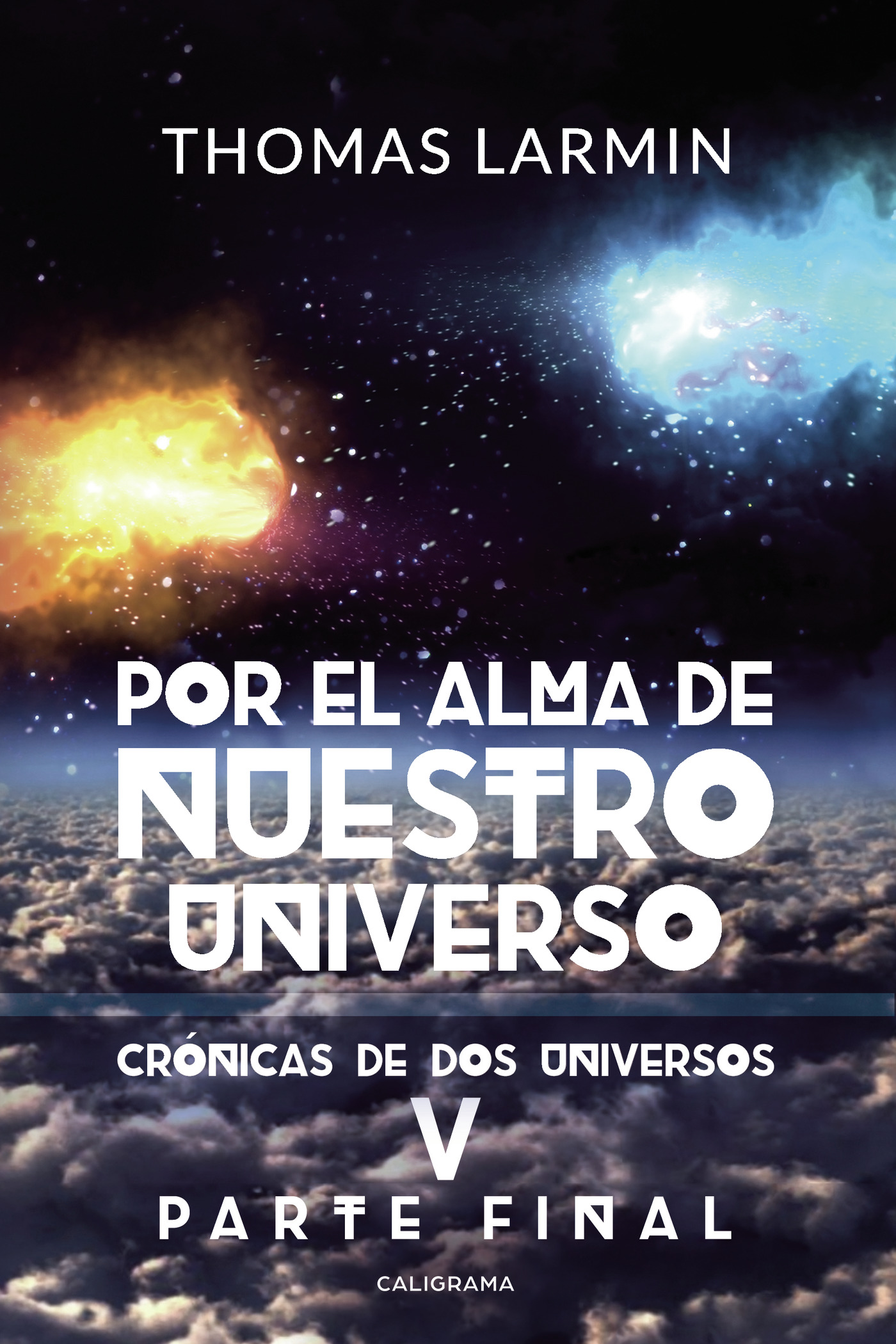 Portada de Por el alma de nuestro Universo