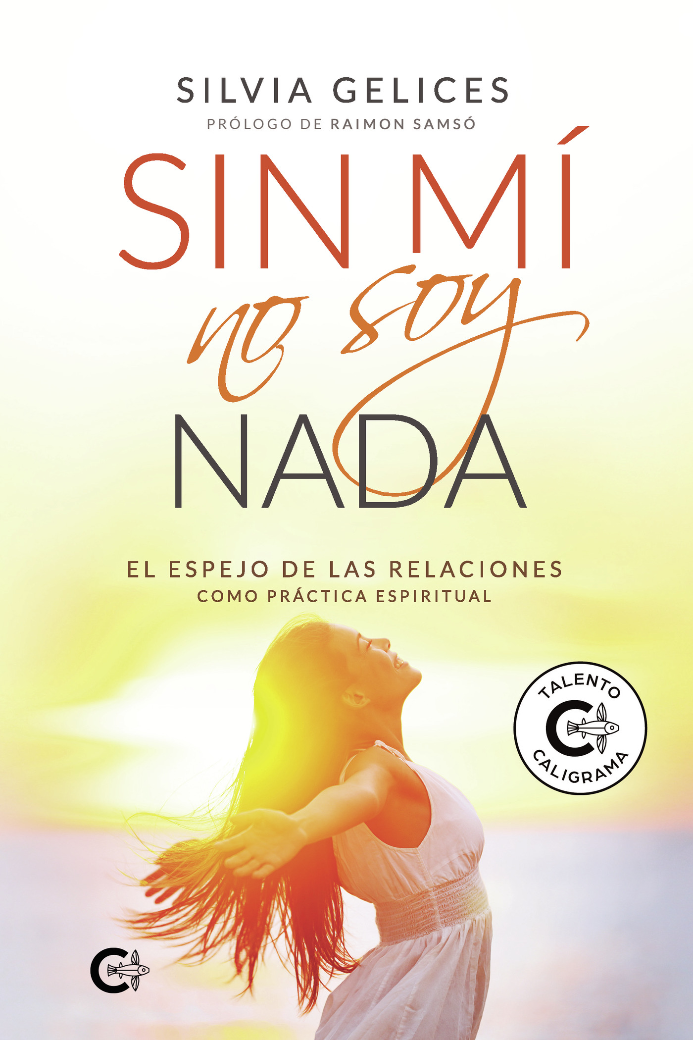 Portada de Sin mí no soy nada