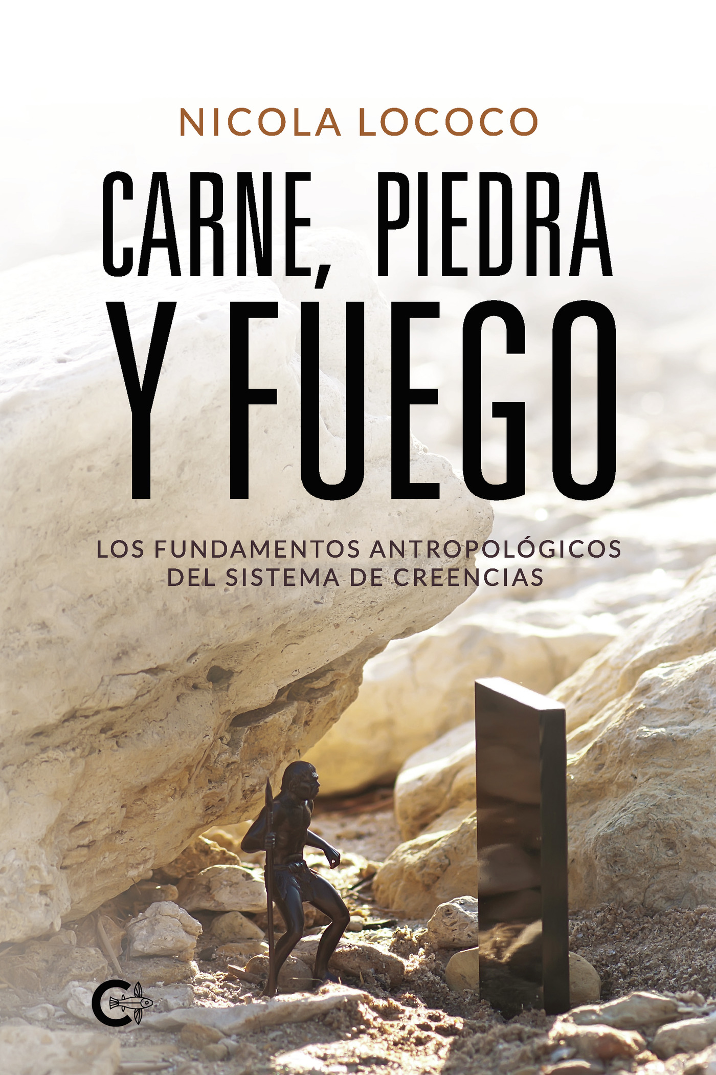 Portada de Carne, piedra y fuego · Nicola Lococo