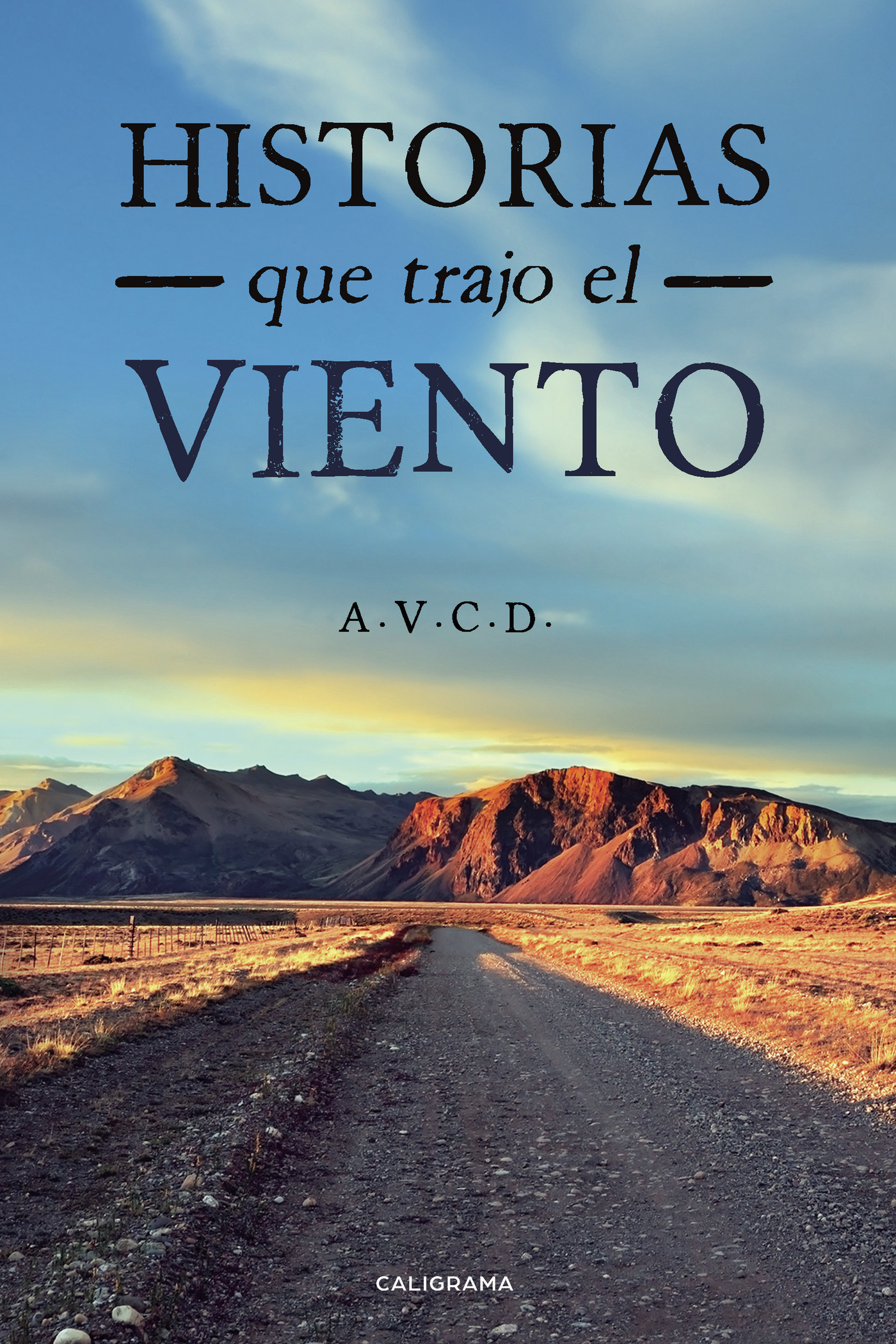 Portada de Historias que trajo el viento · A.V.C.D