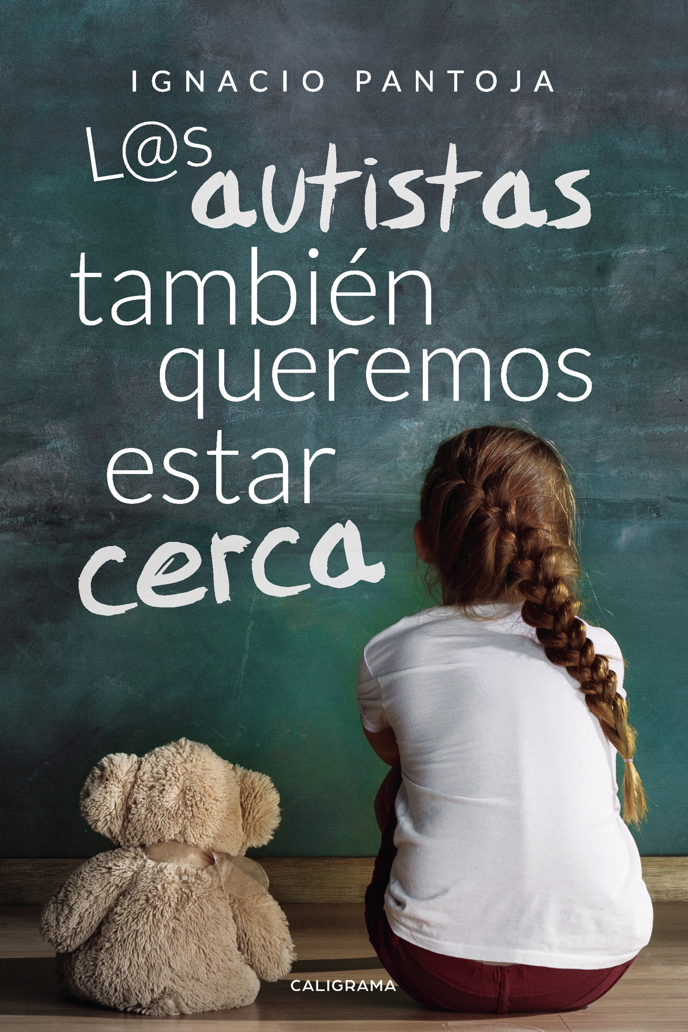 Portada de L@s autistas también queremos estar cerca