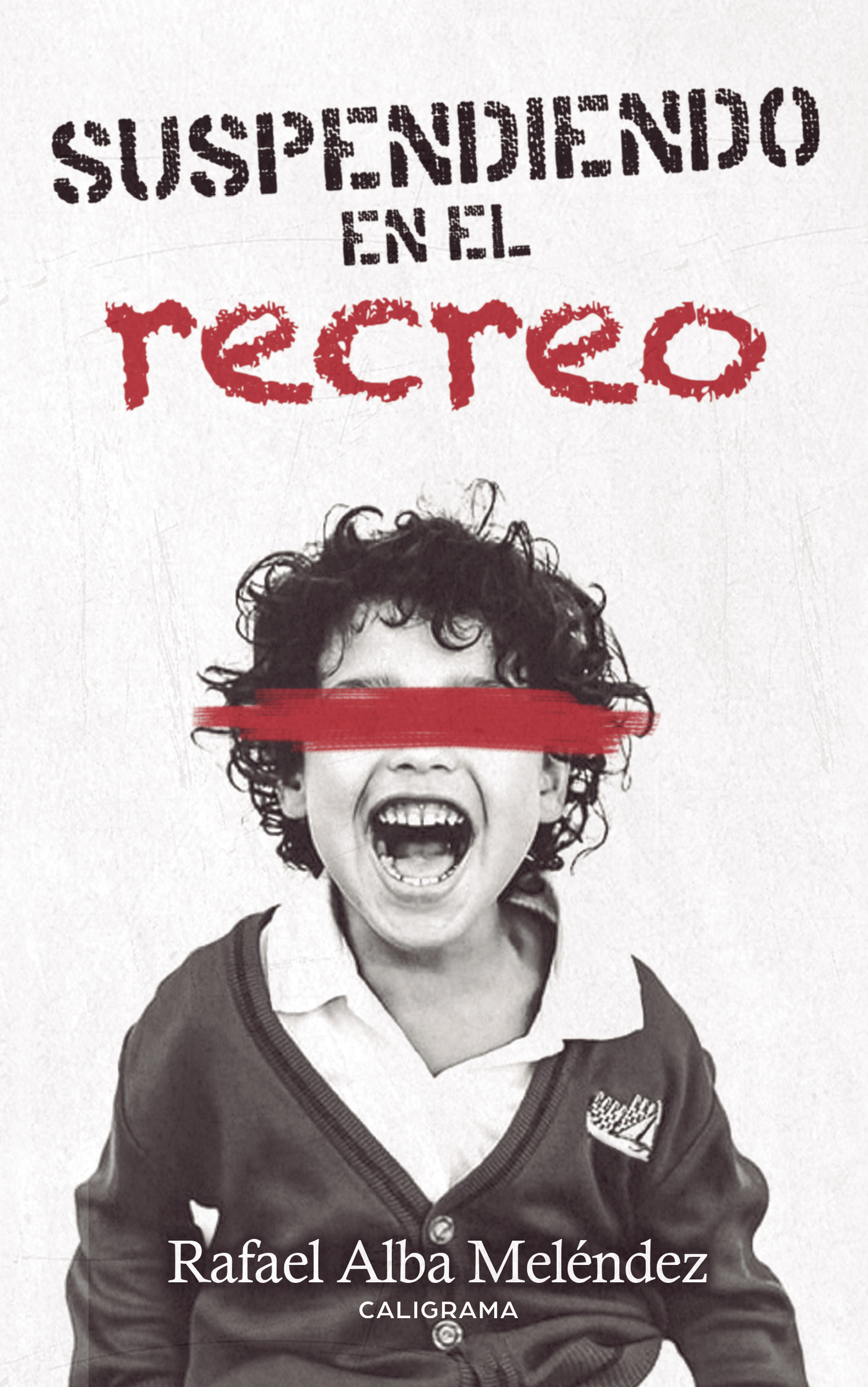 Portada de Suspendiendo en el recreo