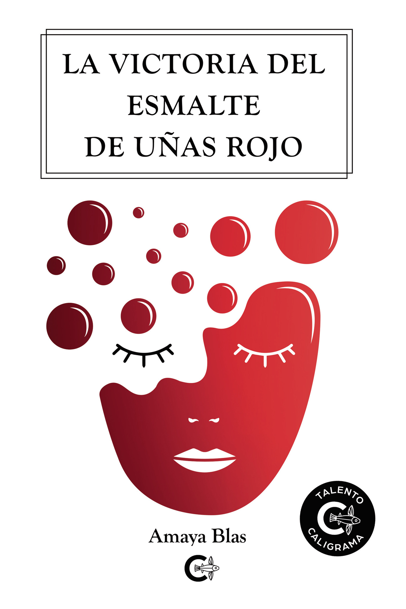 Portada de La victoria del esmalte de uñas rojo