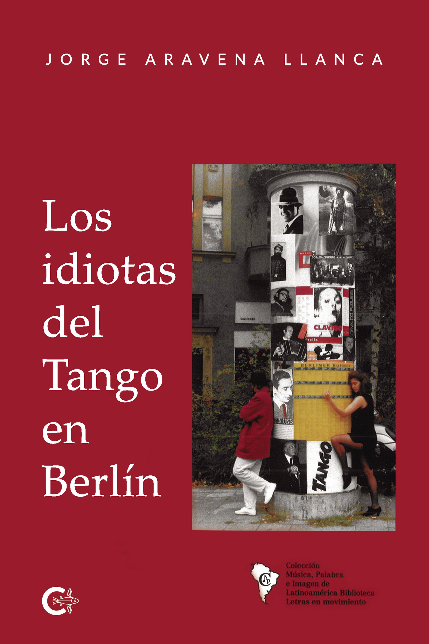 Portada de Los idiotas del Tango en Berlín