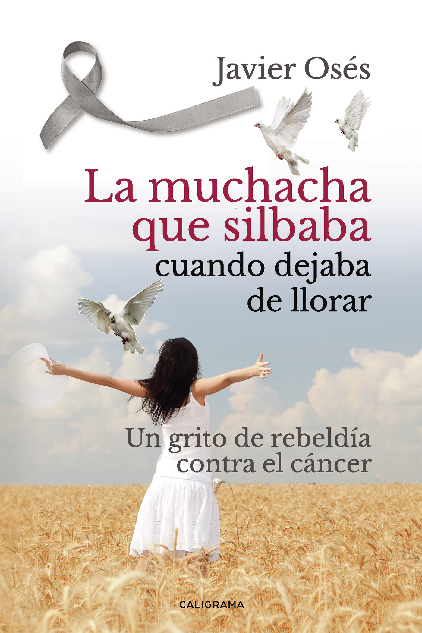 Portada de La muchacha que silbaba cuando dejaba de llorar