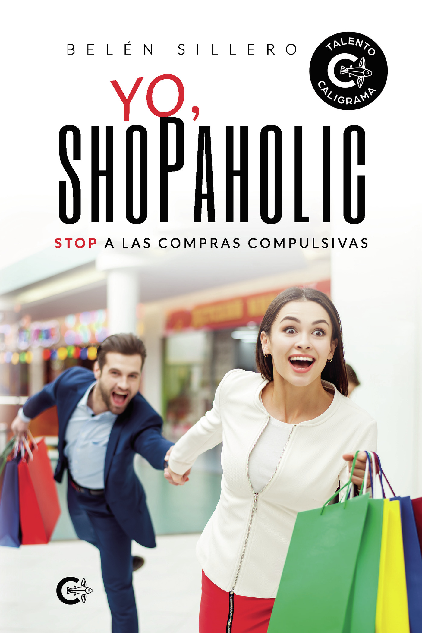 Portada de Yo, shopaholic · Belén Sillero