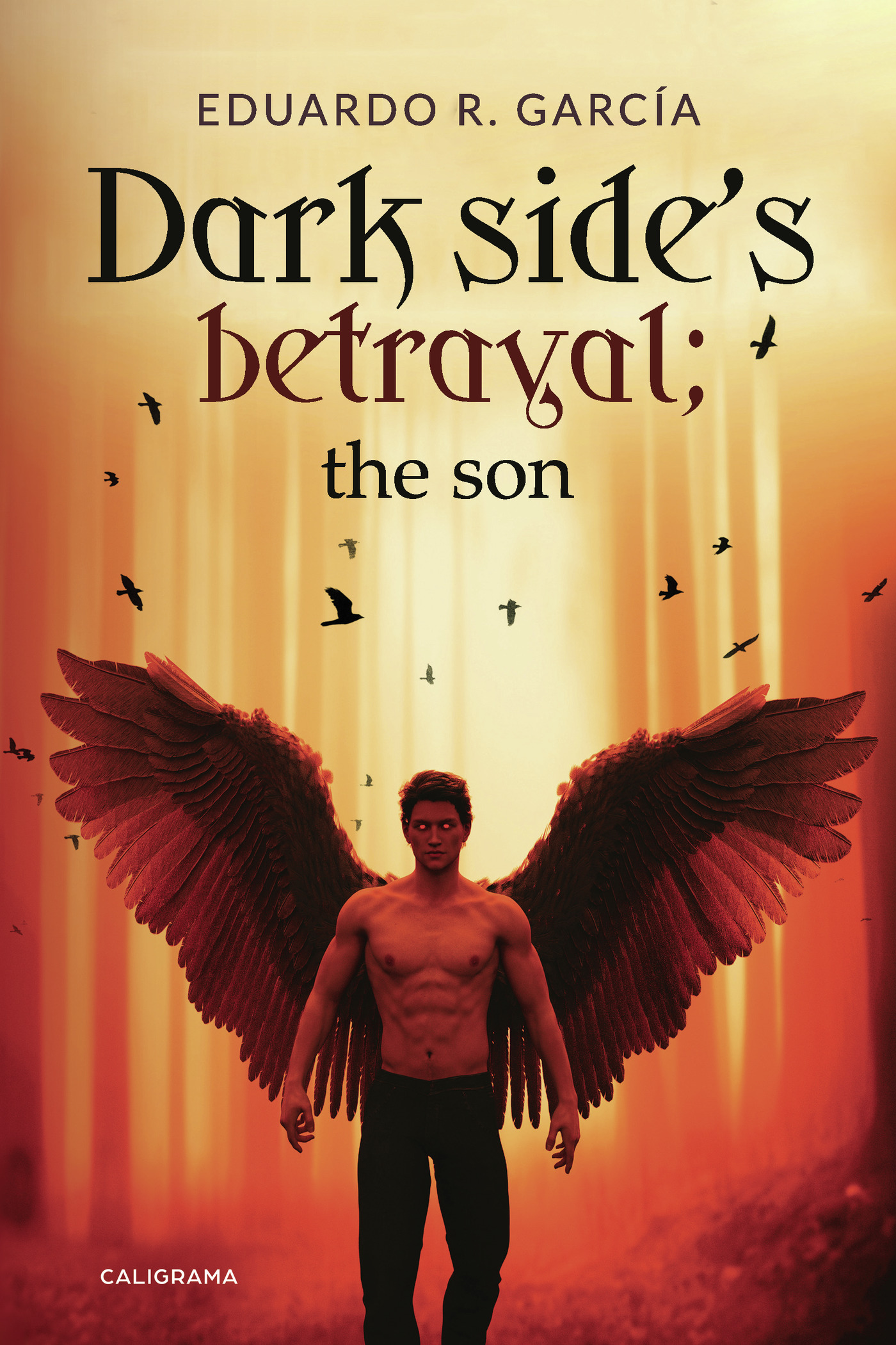 Portada de Dark sides betrayal; the son · Eduardo R. García