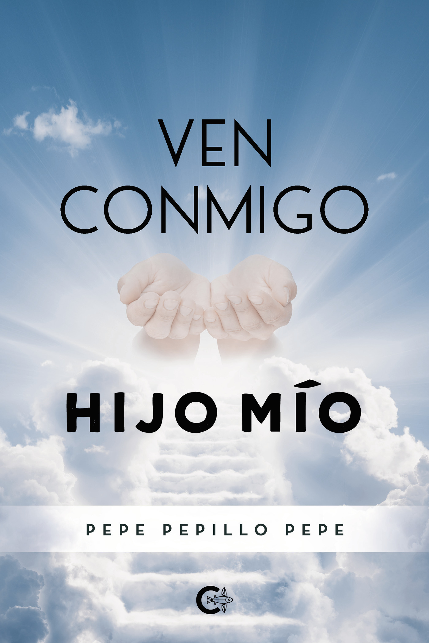 Portada de Ven conmigo hijo mío
