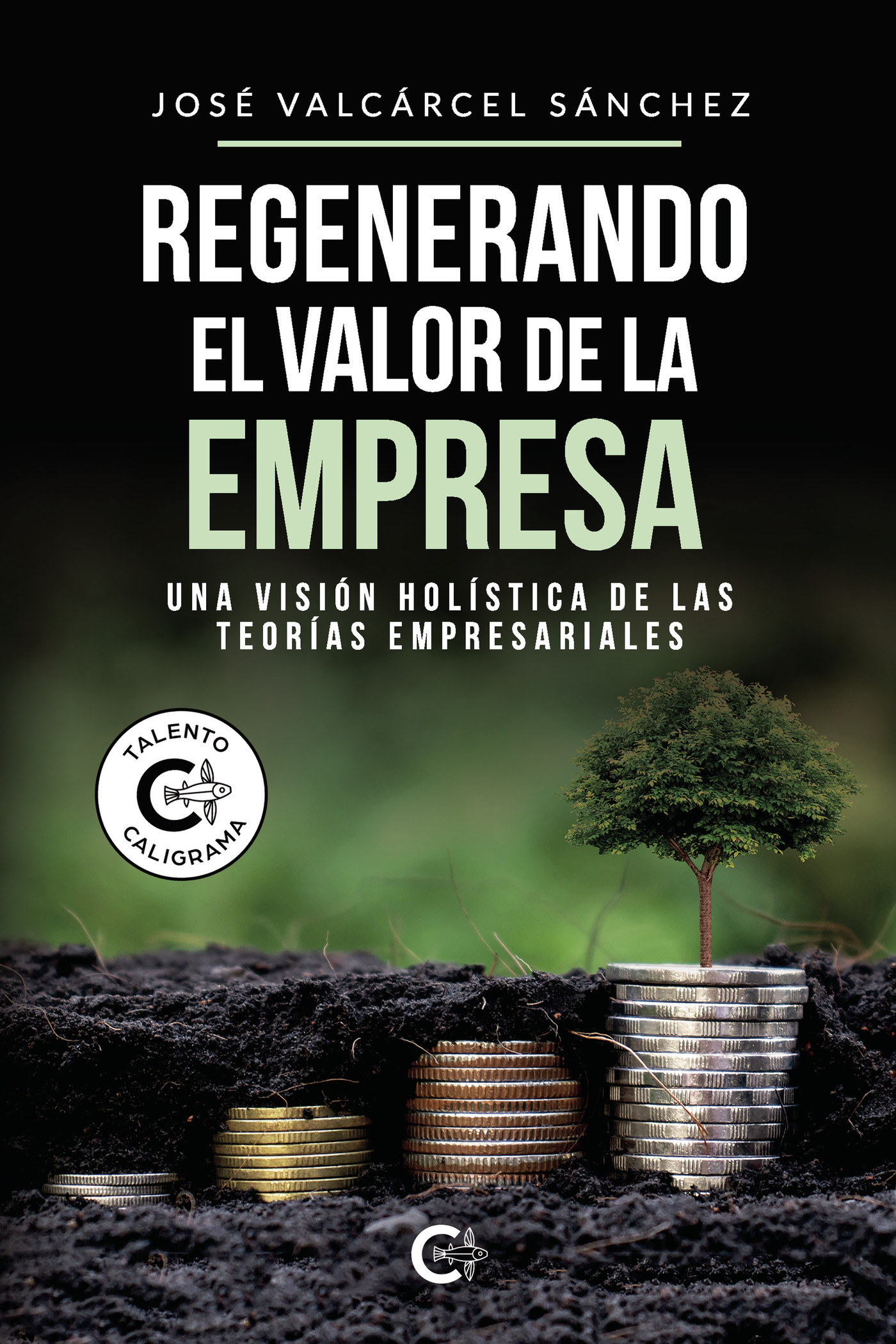 Portada de Regenerando el valor de la empresa