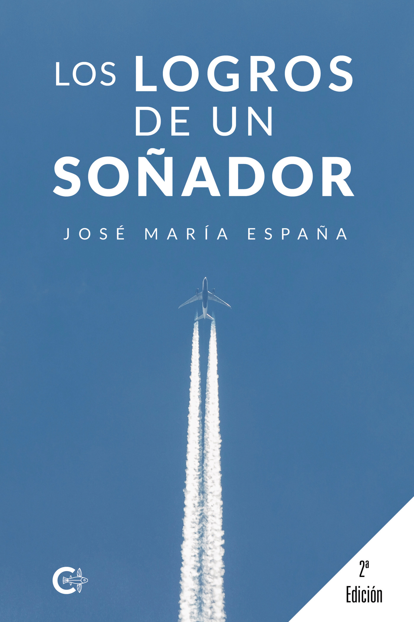 Portada de Los logros de un soñador