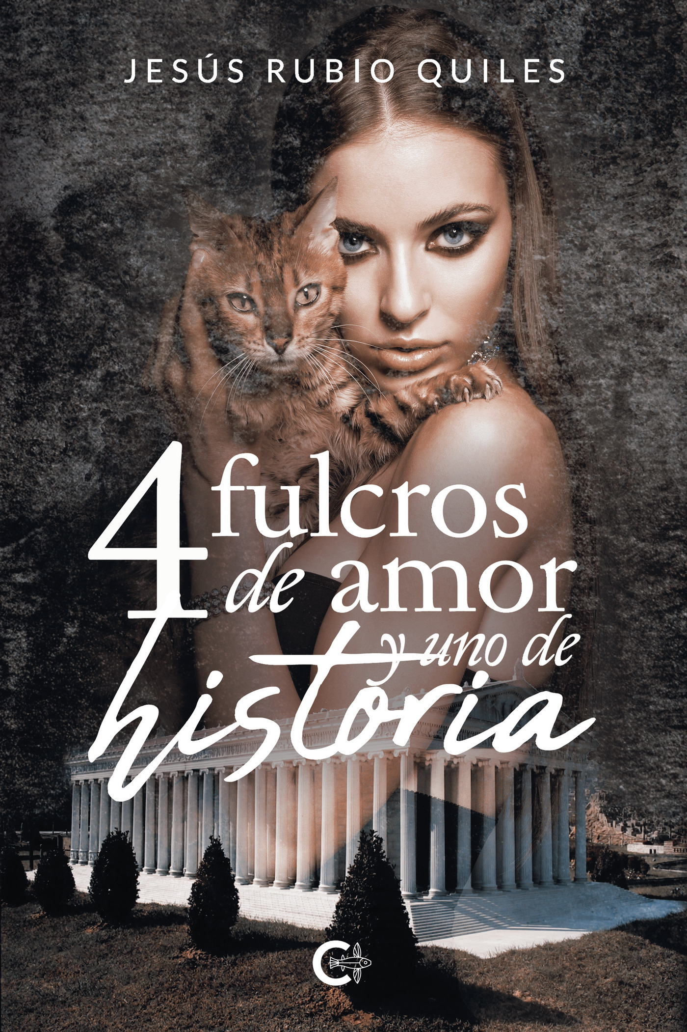 Portada de 4 fulcros de amor y uno de historia