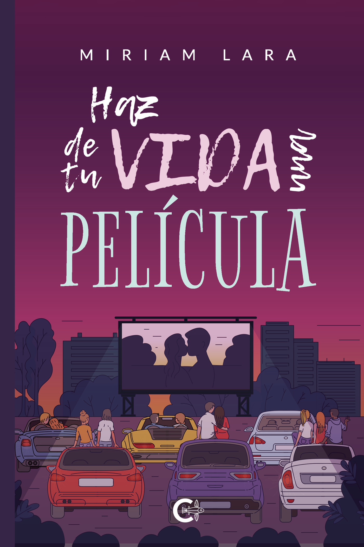 Portada de Haz de tu vida una película