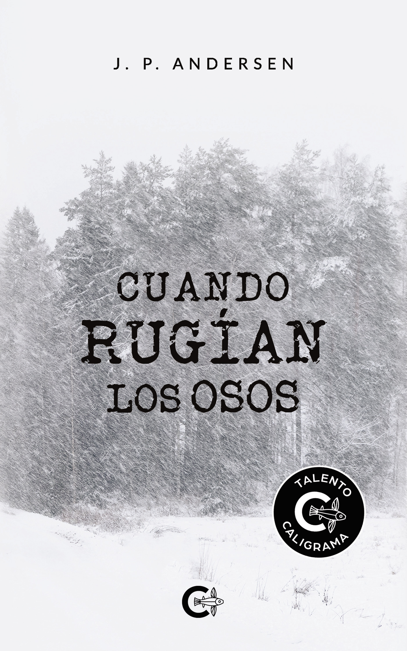 Portada de Cuando rugían los osos · J P. Andersen