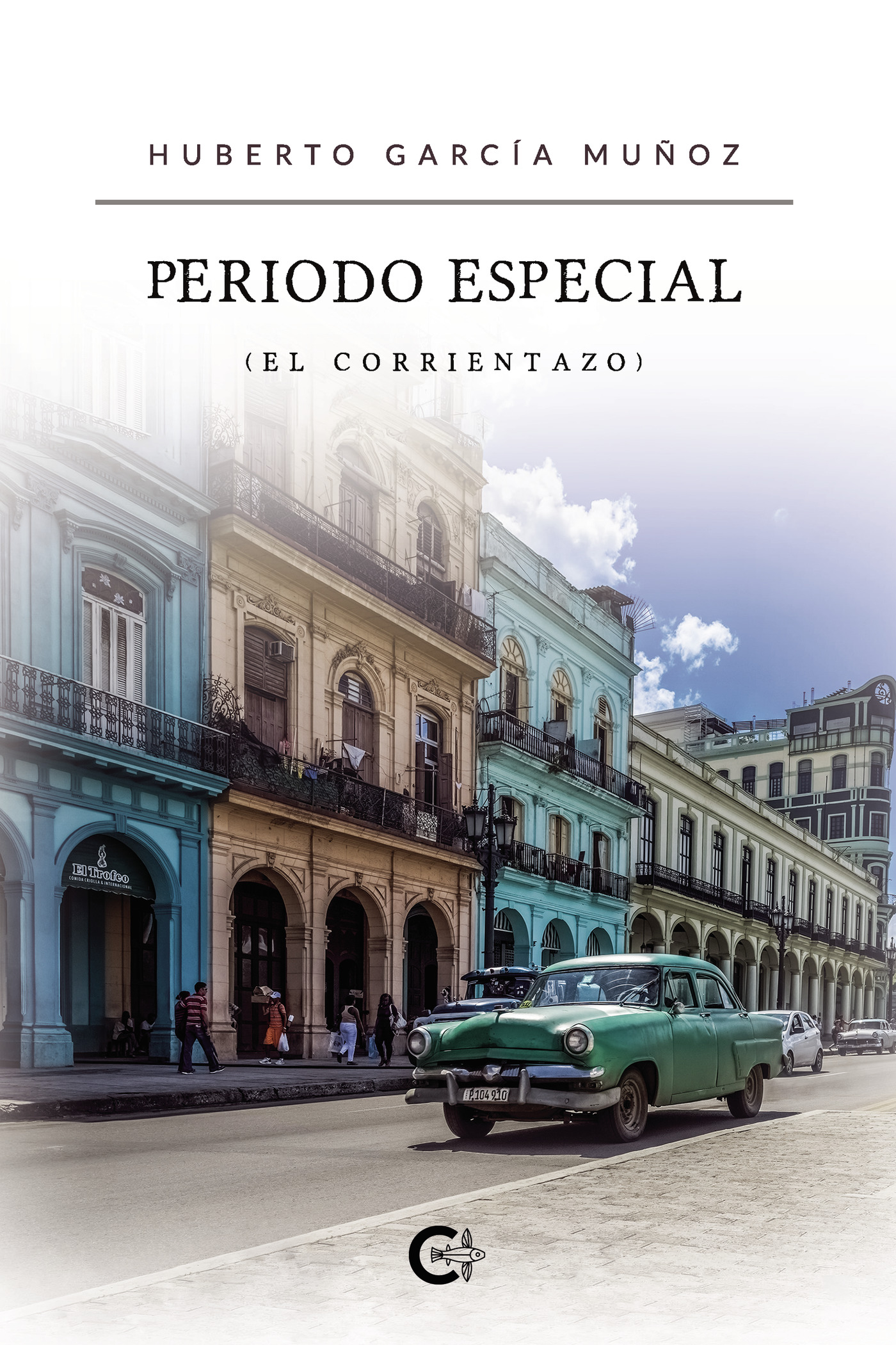 Portada de Periodo Especial · Huberto García Muñoz