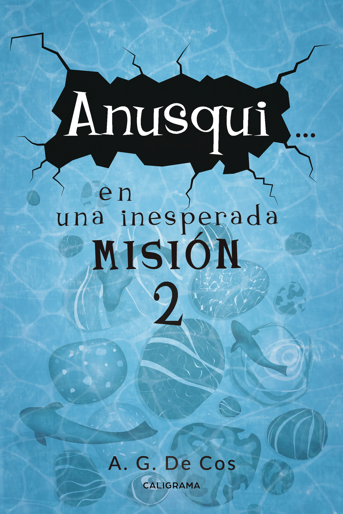 Portada de Anusqui... en una inesperada misión