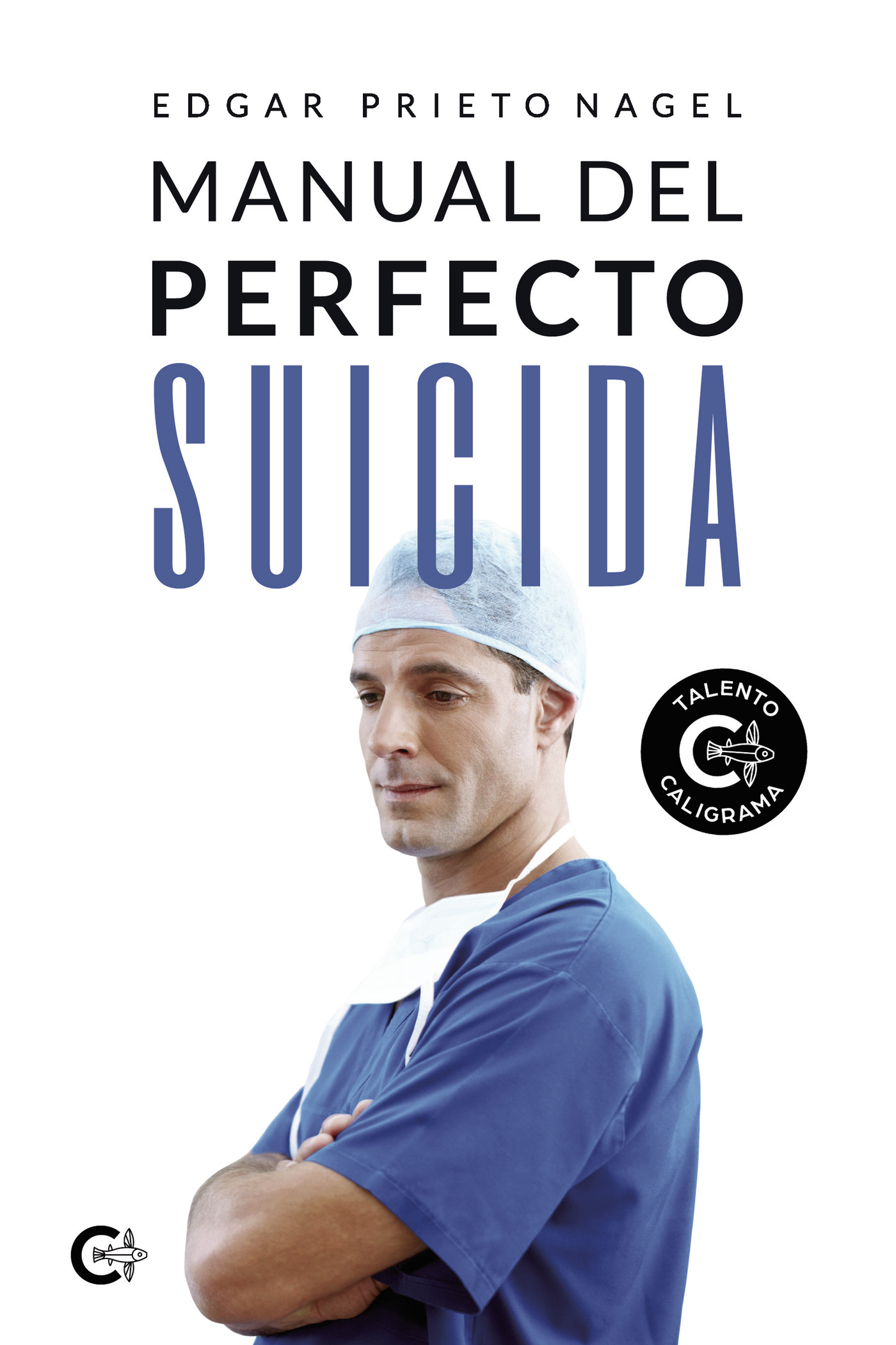 Portada de Manual del perfecto suicida