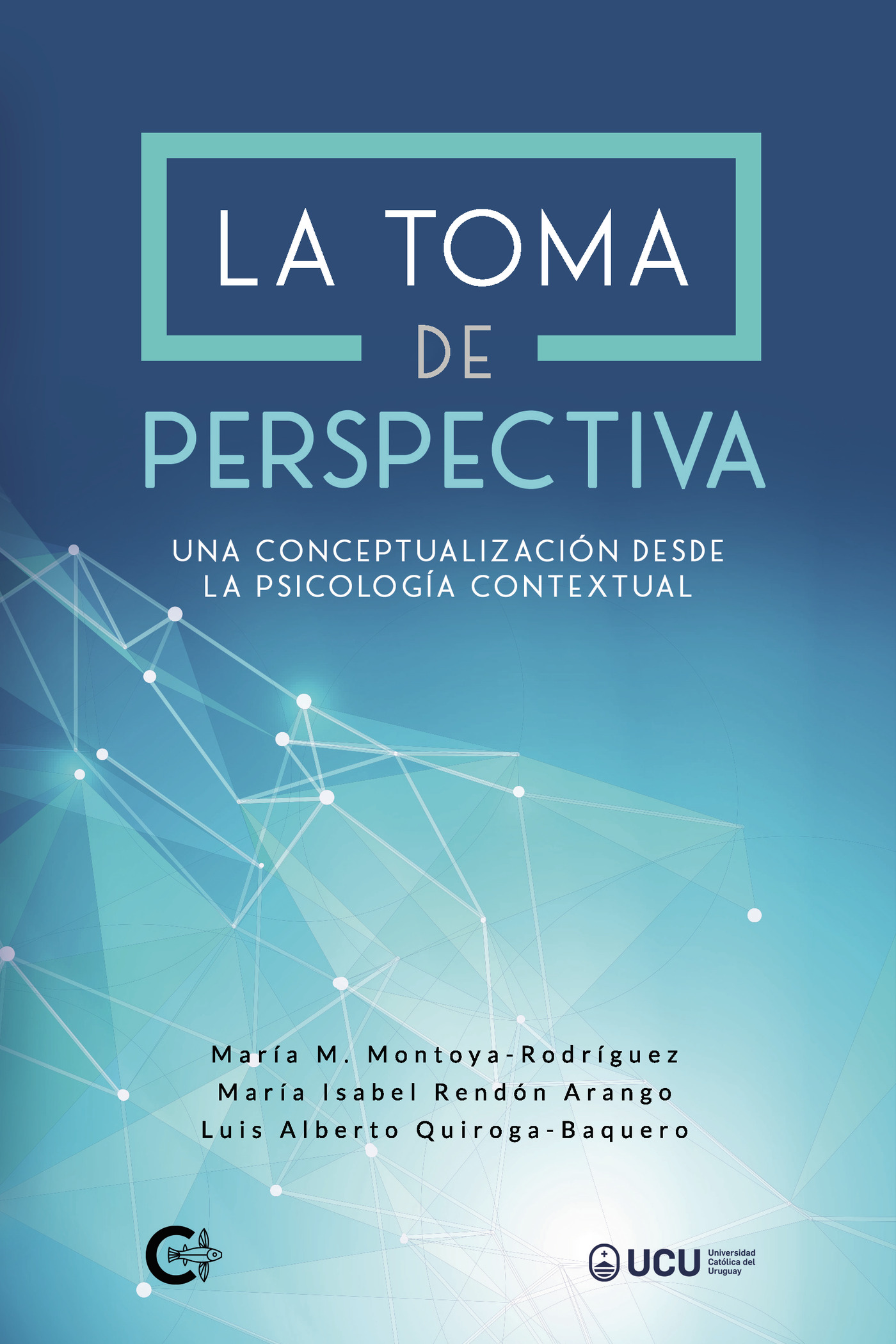 Portada de La toma de perspectiva · María M Montoya-Rodríguez