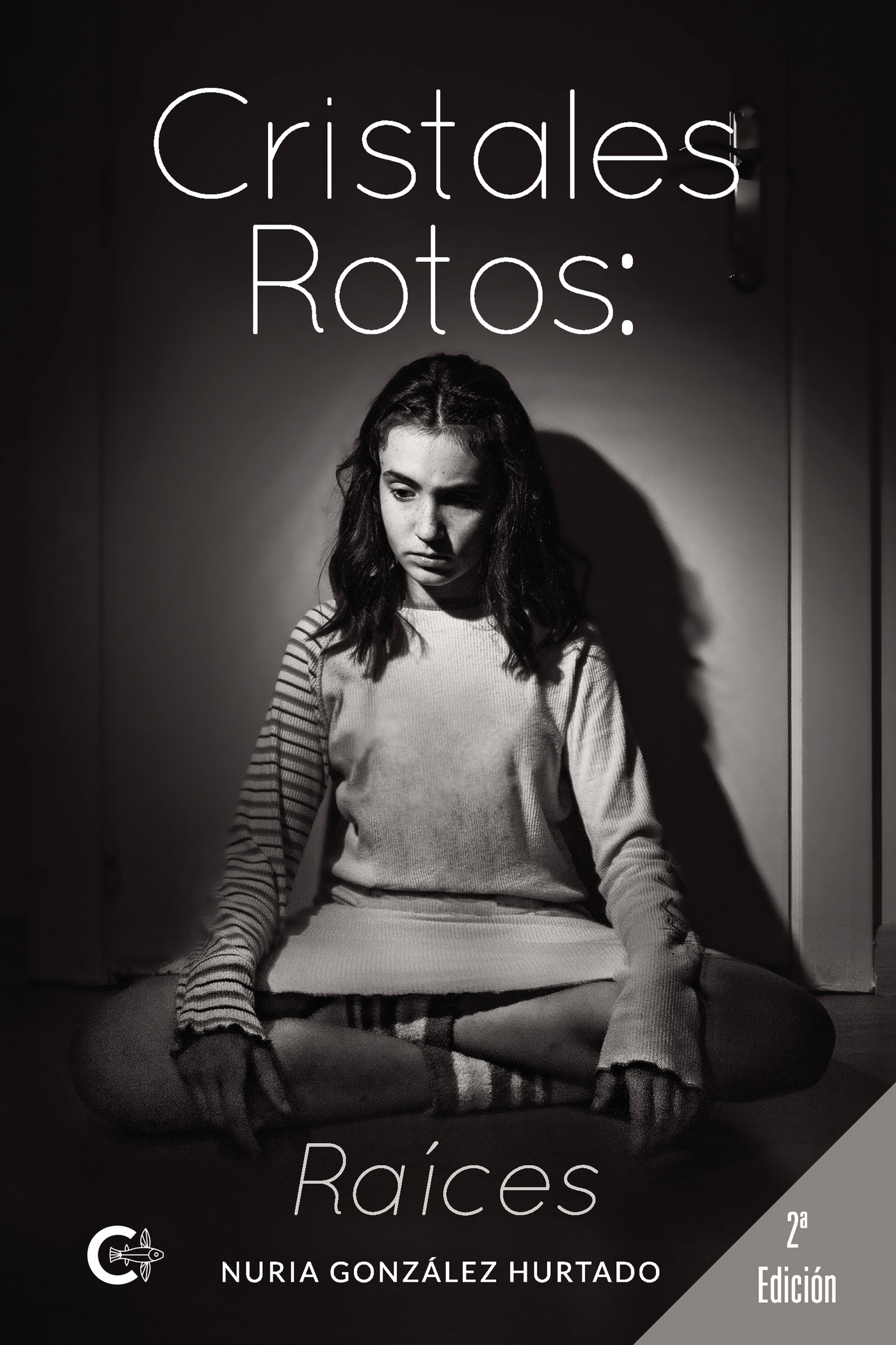 Portada de Cristales Rotos: Raíces · Nuria González Hurtado
