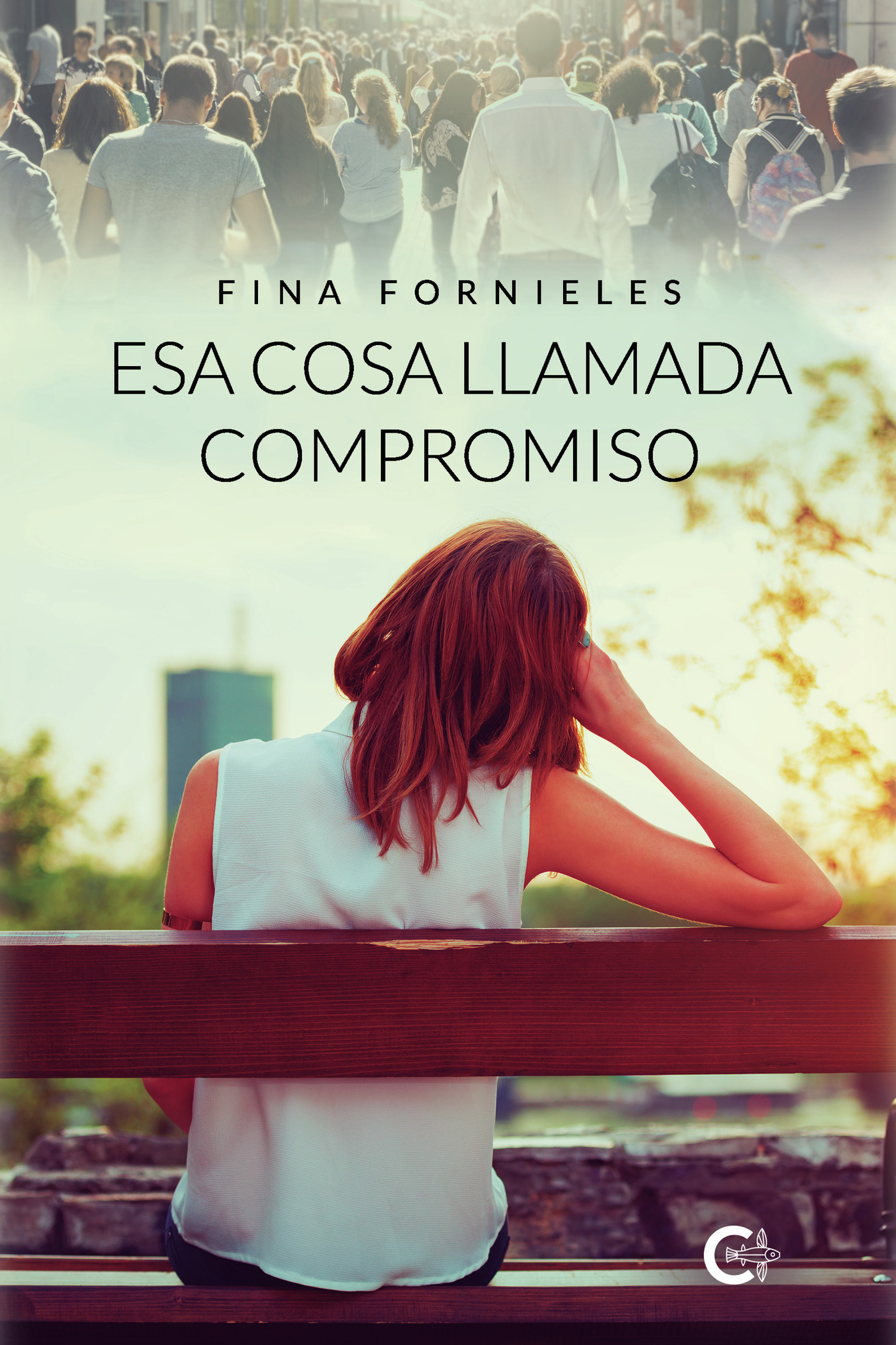 Portada de Esa cosa llamada compromiso