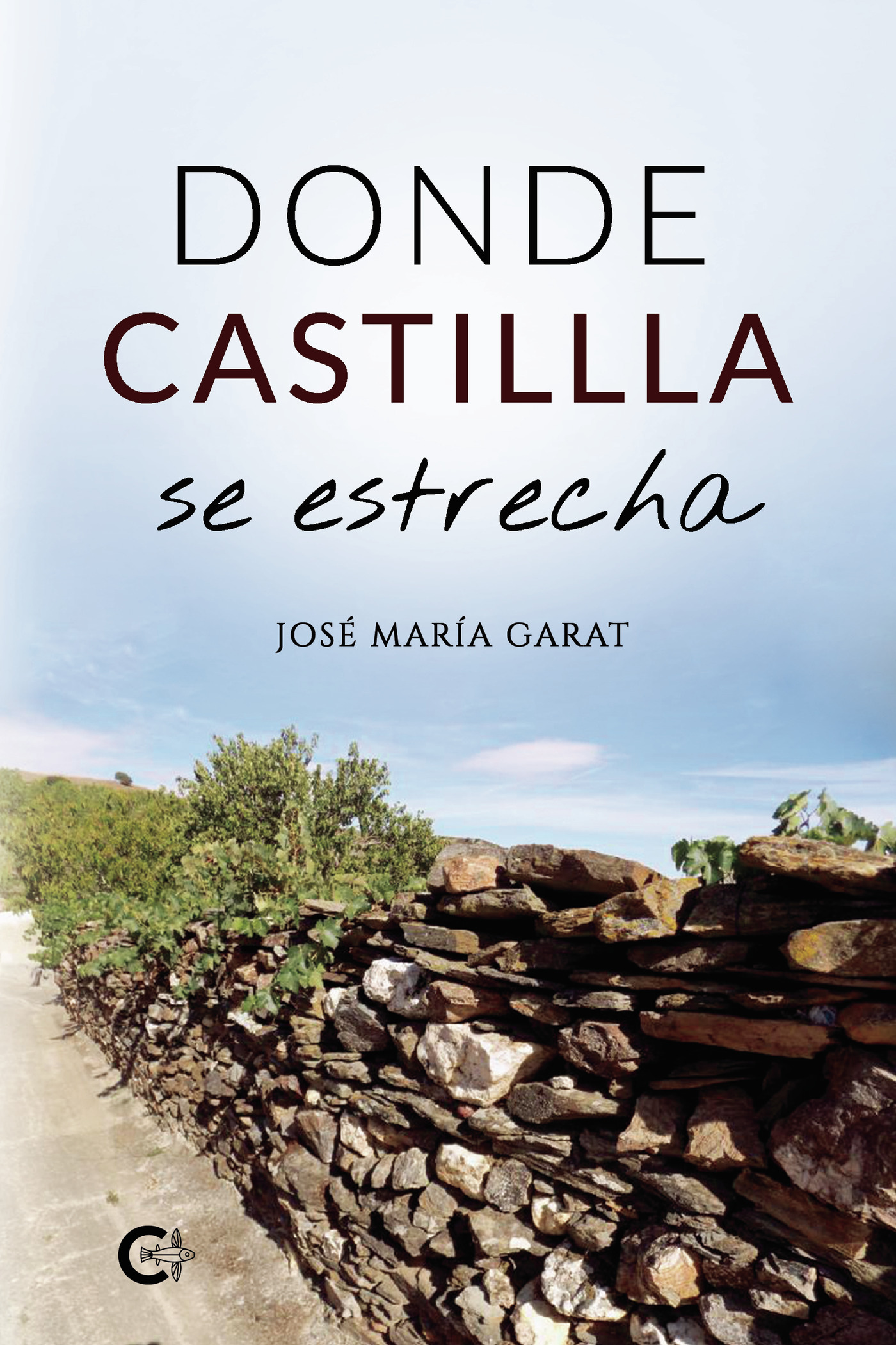 Portada de Donde Castilla se estrecha