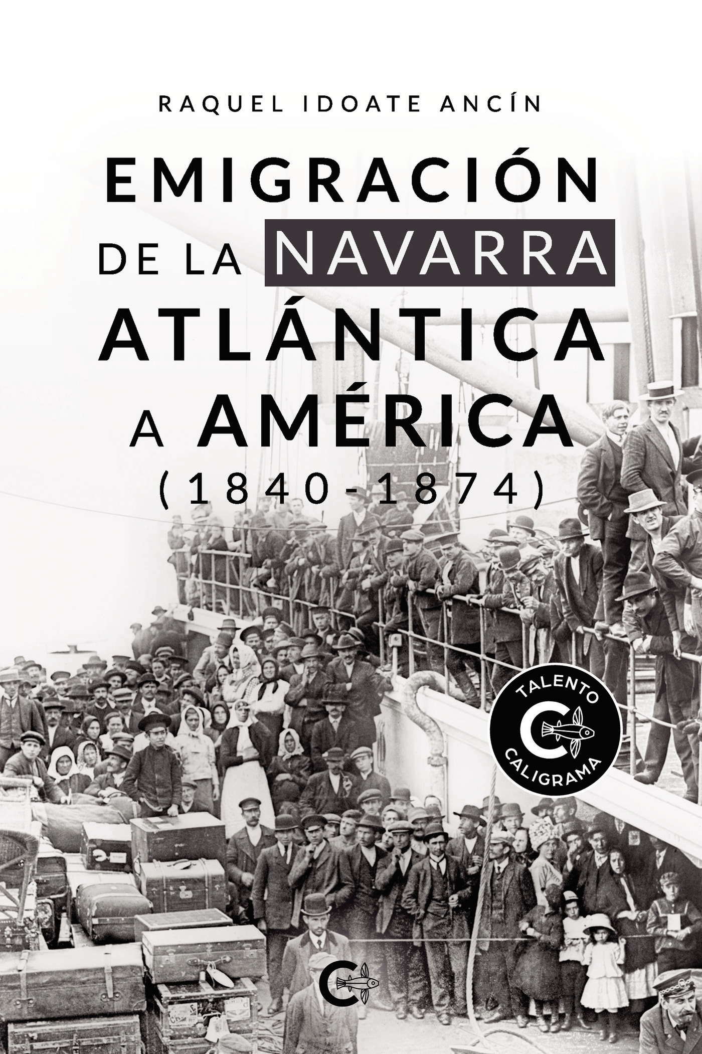 Portada de Emigración de la Navarra atlántica a América (1840-1874)
