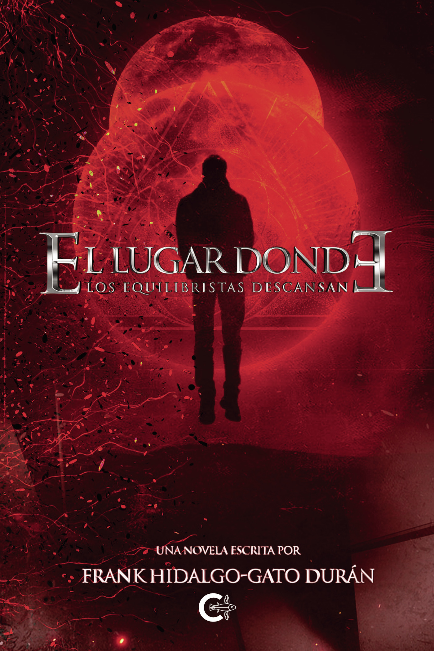 Portada de El lugar donde los equilibristas descansan - Parte I