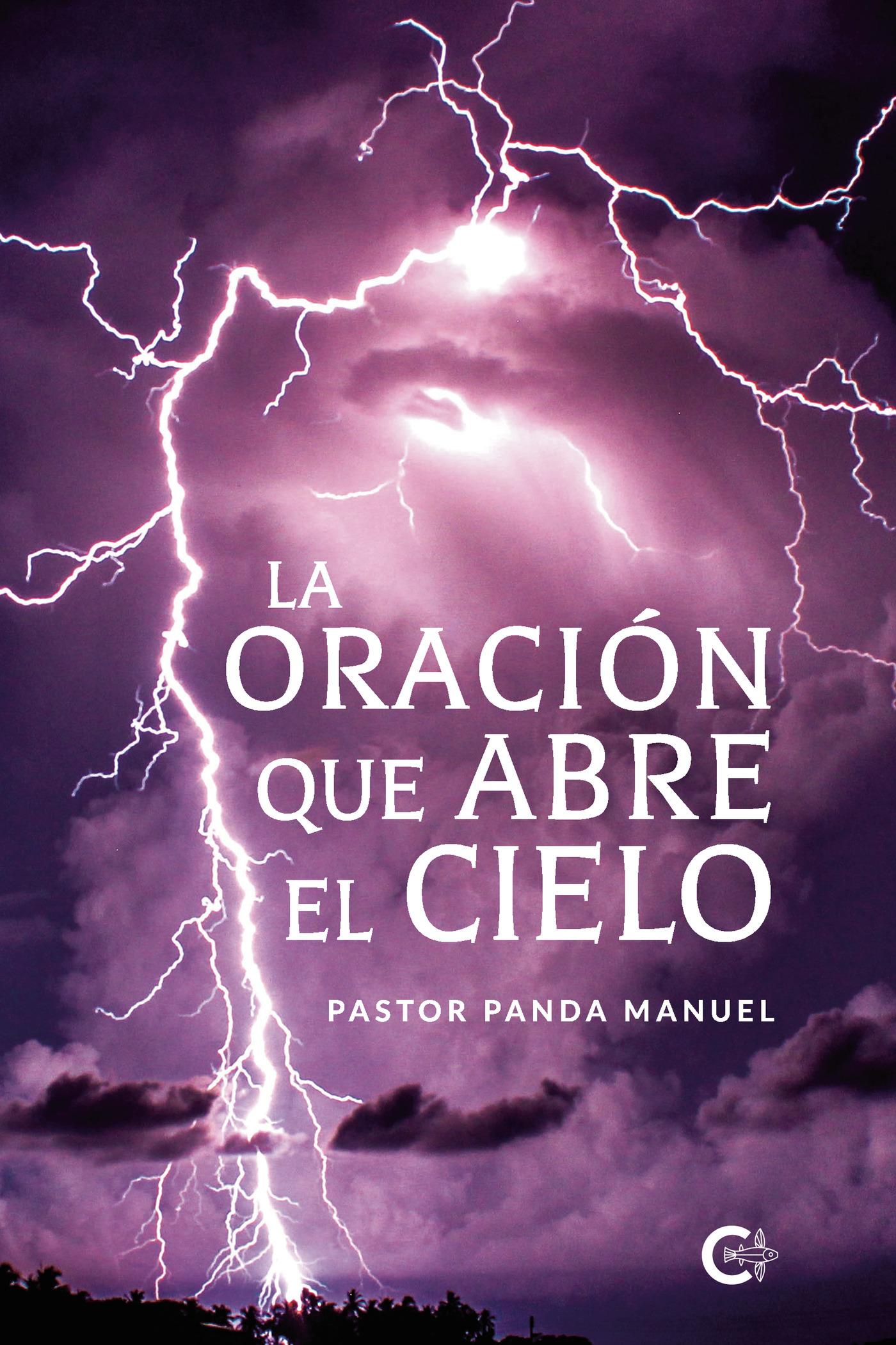 Portada de La oración que abre el cielo