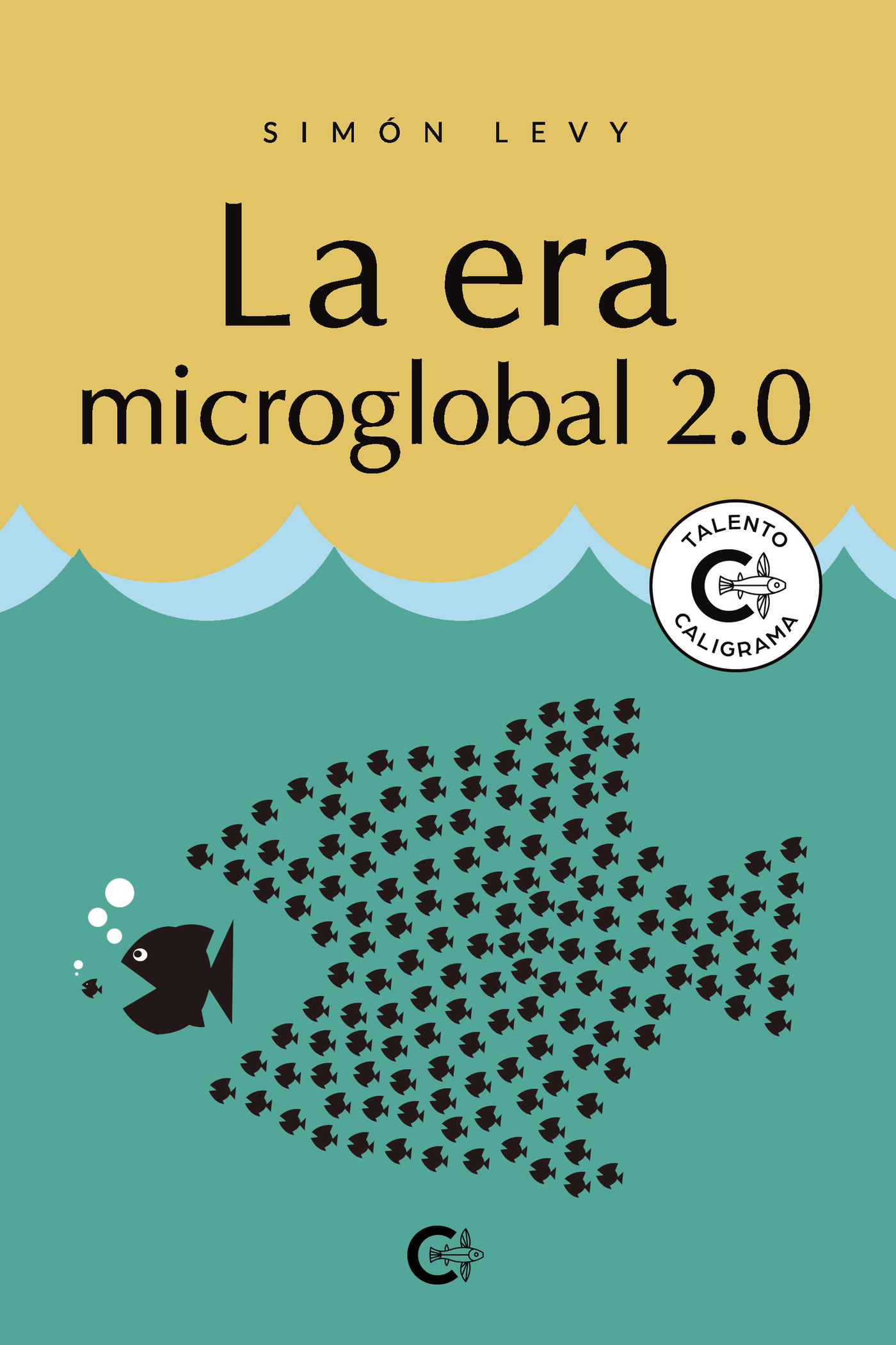 Portada de La era microglobal 2.0 · Simón Levy