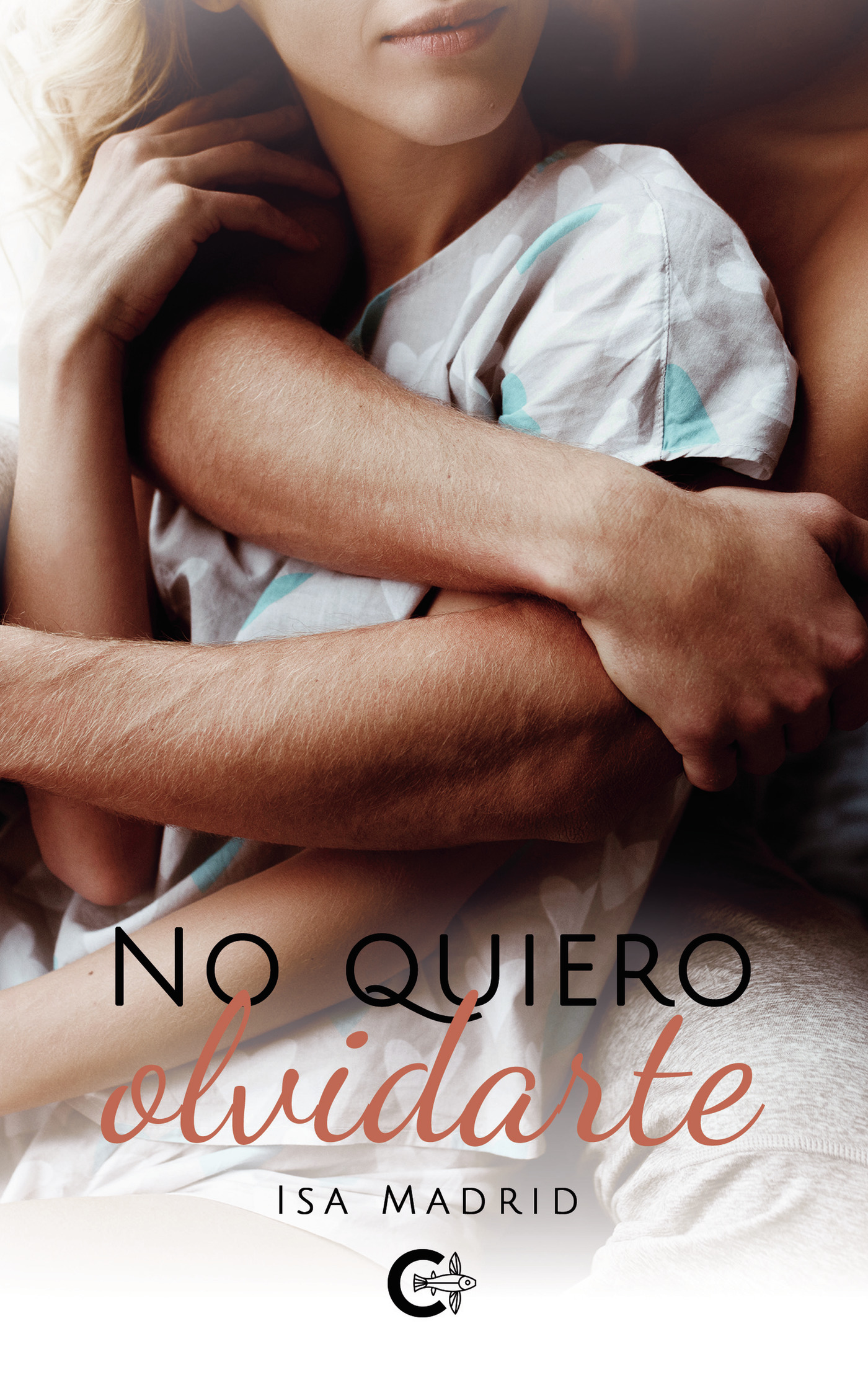 Portada de No quiero olvidarte