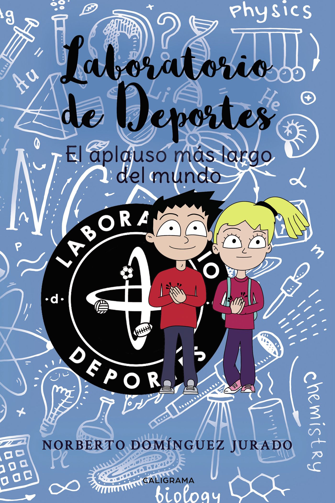 Portada de Laboratorio de deportes. El aplauso más largo del mundo · Norberto Domínguez Jurado