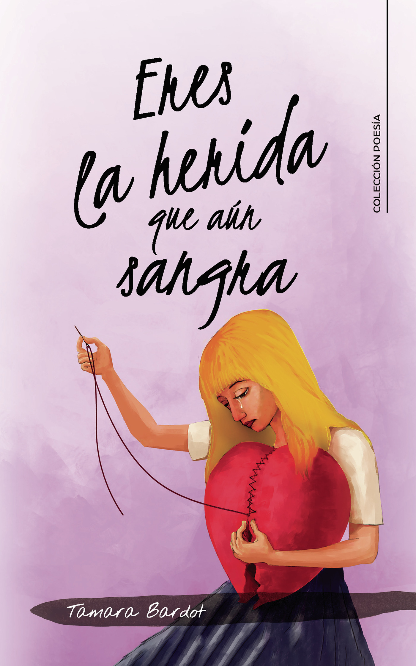 Portada de Eres la herida que aún sangra