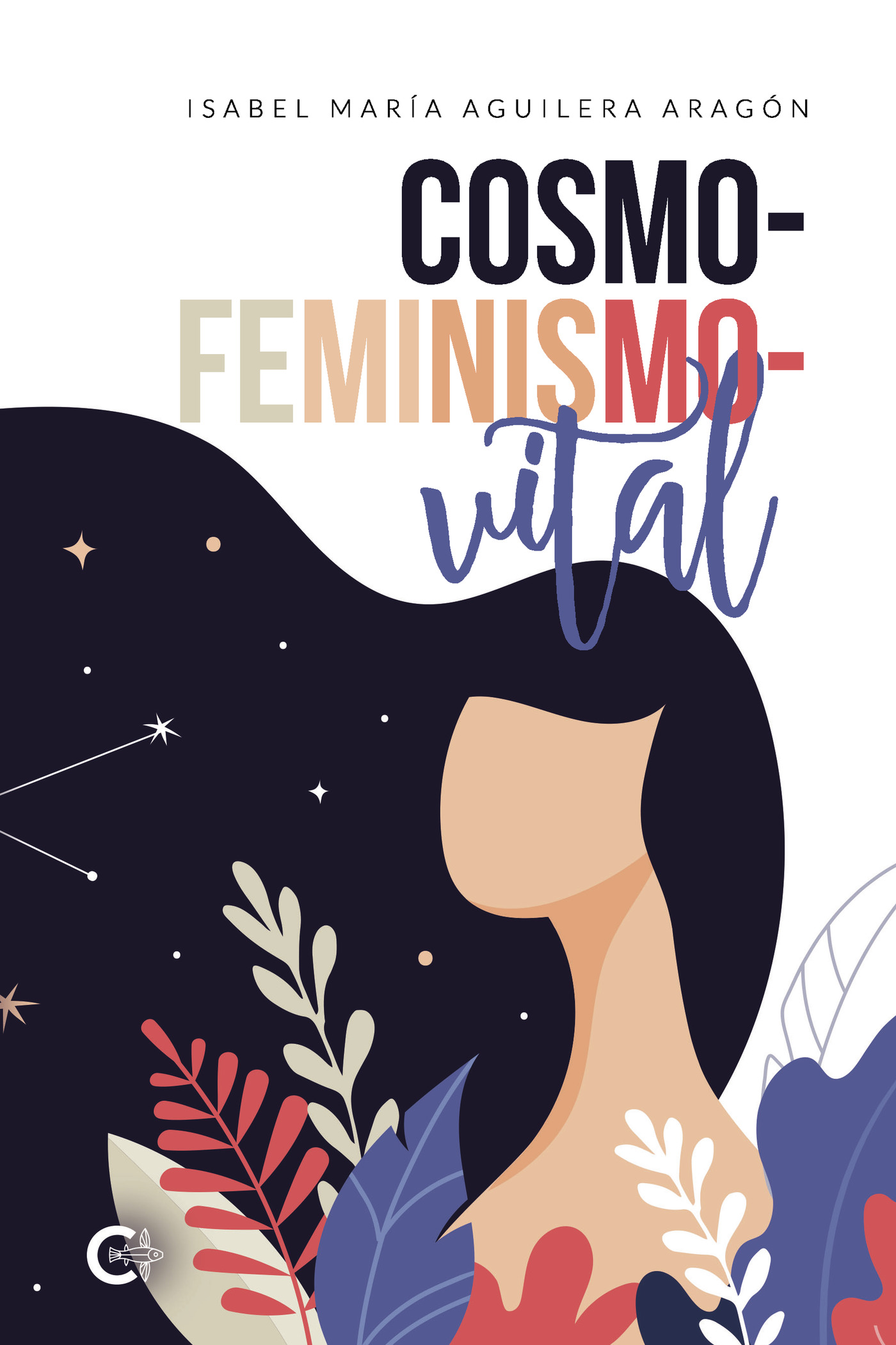 Portada de Cosmofeminismovital · Isabel María Aguilera Aragón