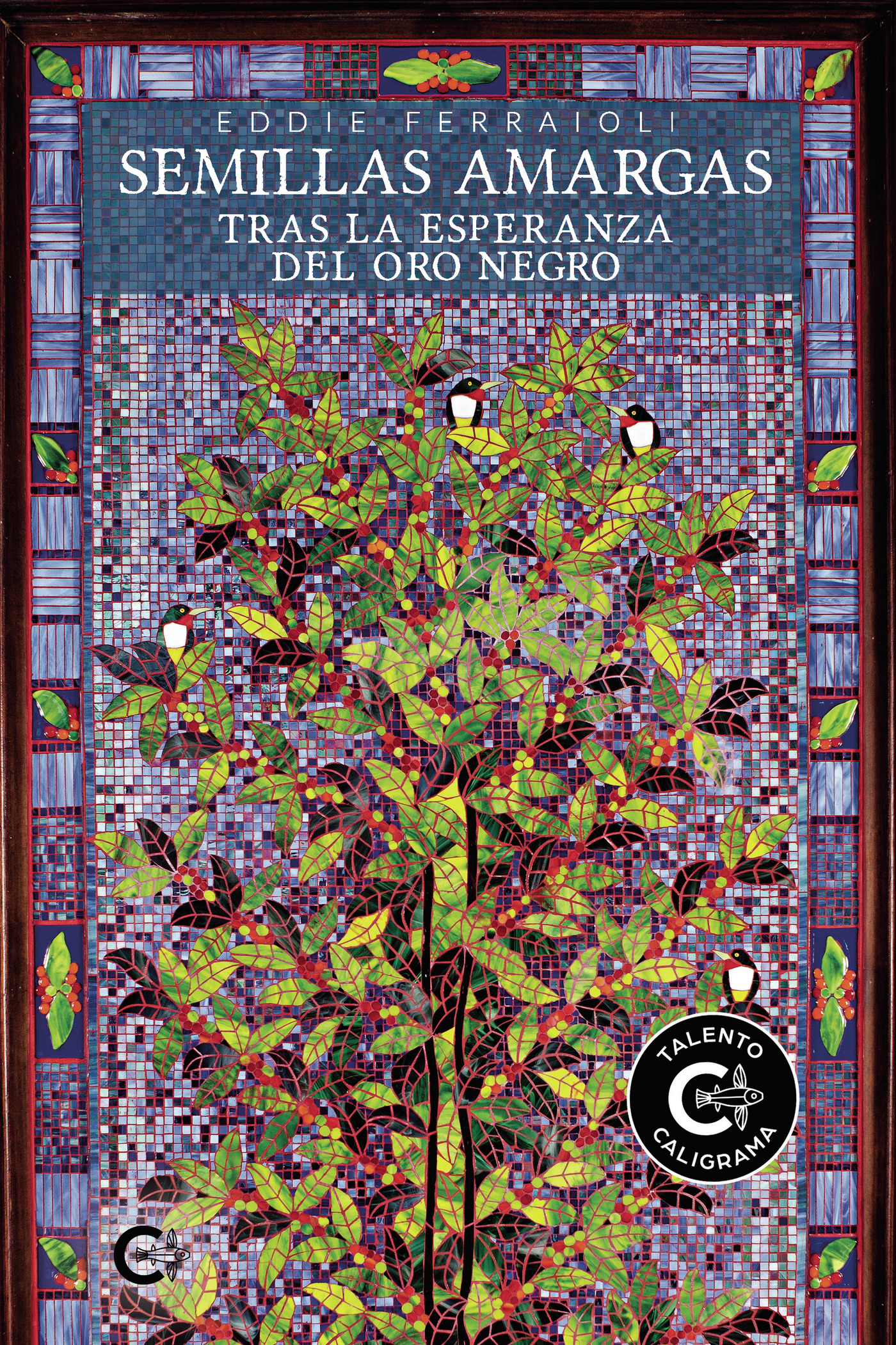 Portada de Semillas Amargas · Eddie Ferraioli