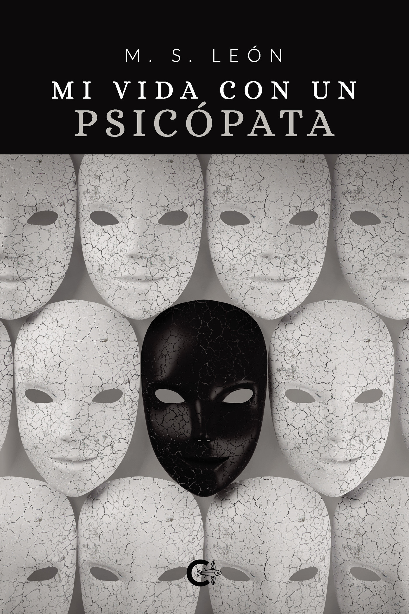 Portada de Mi vida con un psicópata · M. S. León