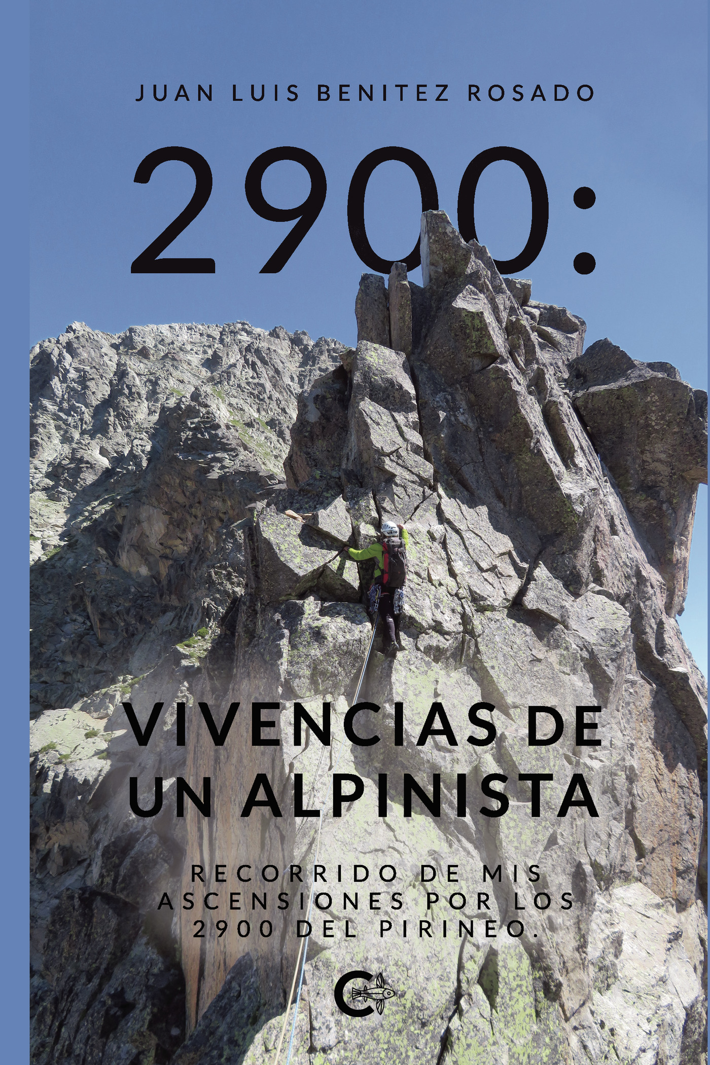 Portada de 2900: Vivencias de un alpinista · Juan Luis Benitez Rosado