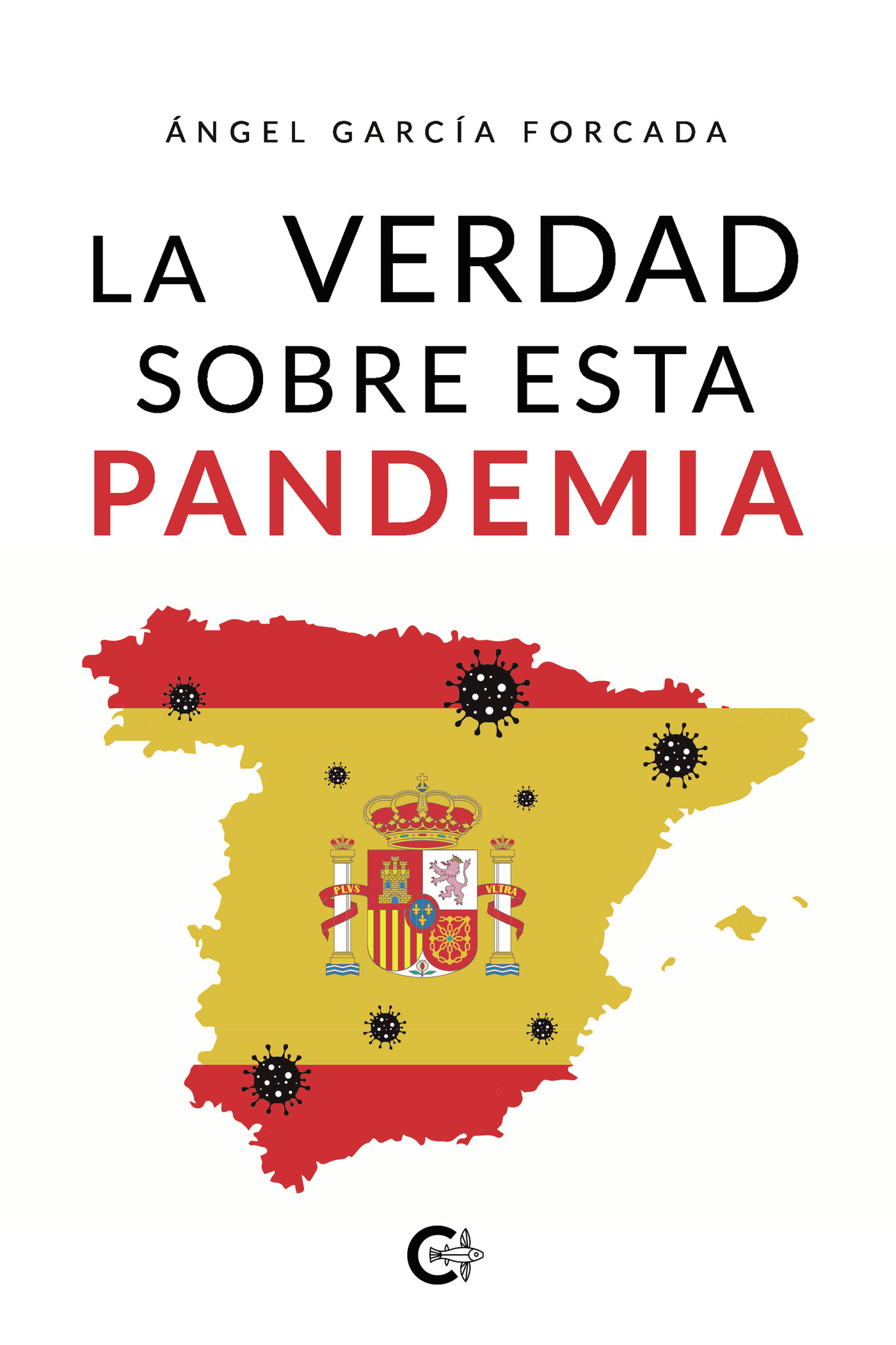 Portada de La verdad sobre esta pandemia