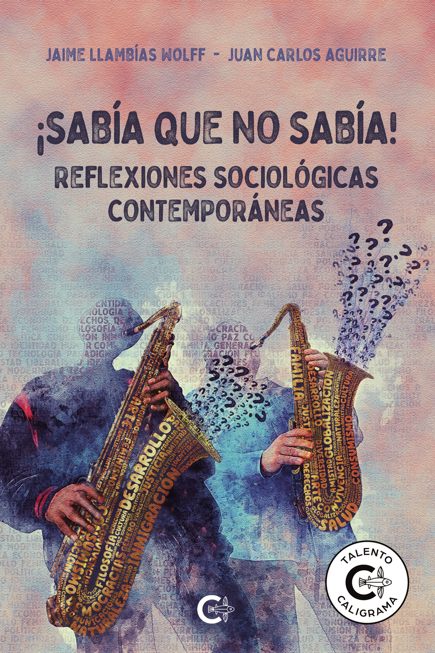 Portada de ¡SABÍA QUE NO SABÍA! · Jaime Llambías Wolff